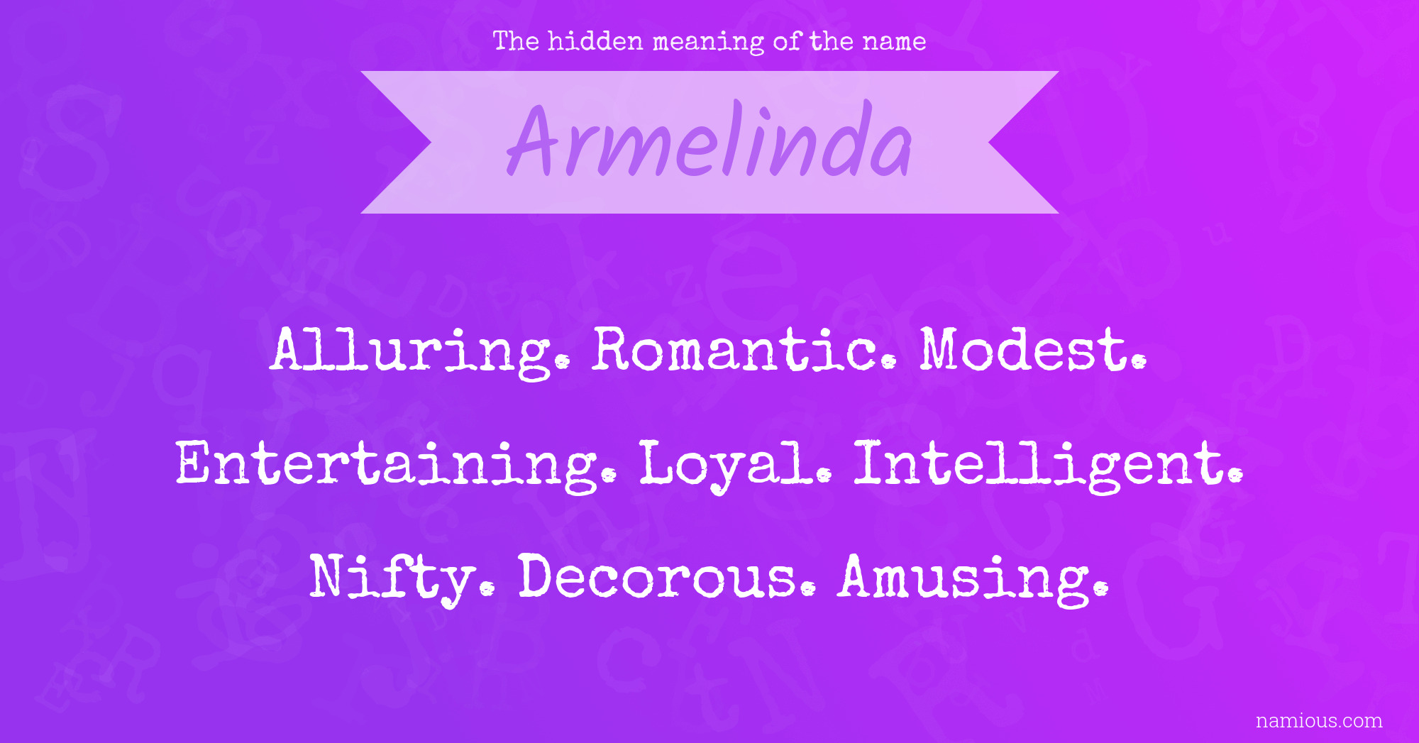 The hidden meaning of the name Armelinda