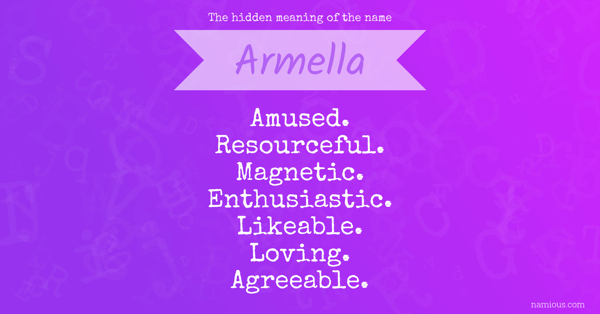 The hidden meaning of the name Armella