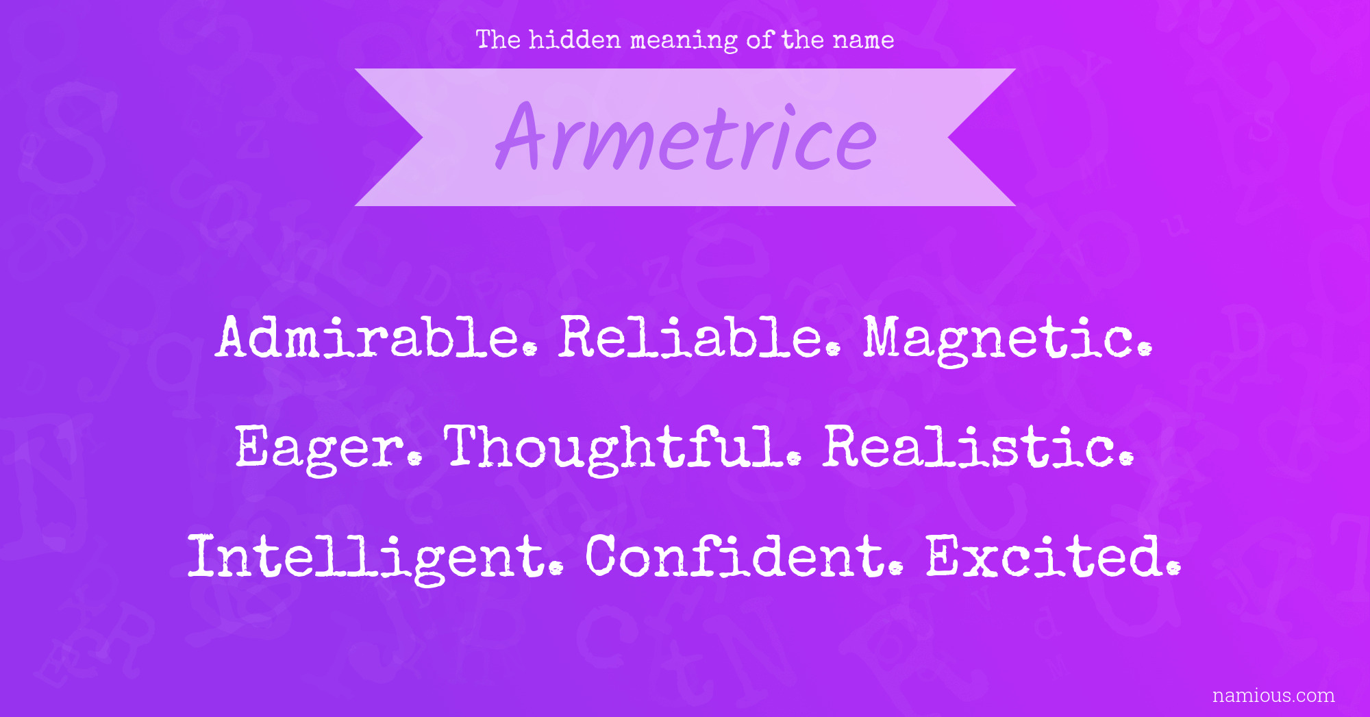 The hidden meaning of the name Armetrice