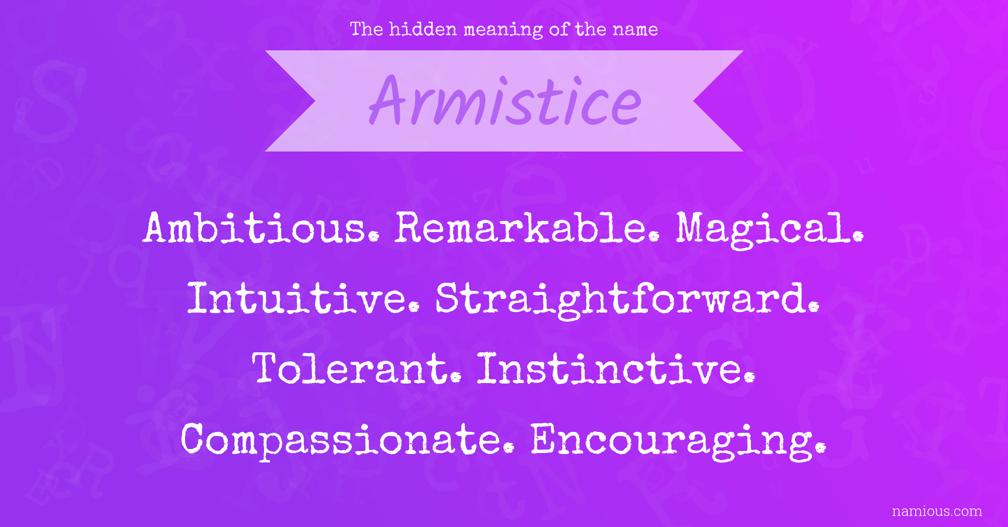 The hidden meaning of the name Armistice