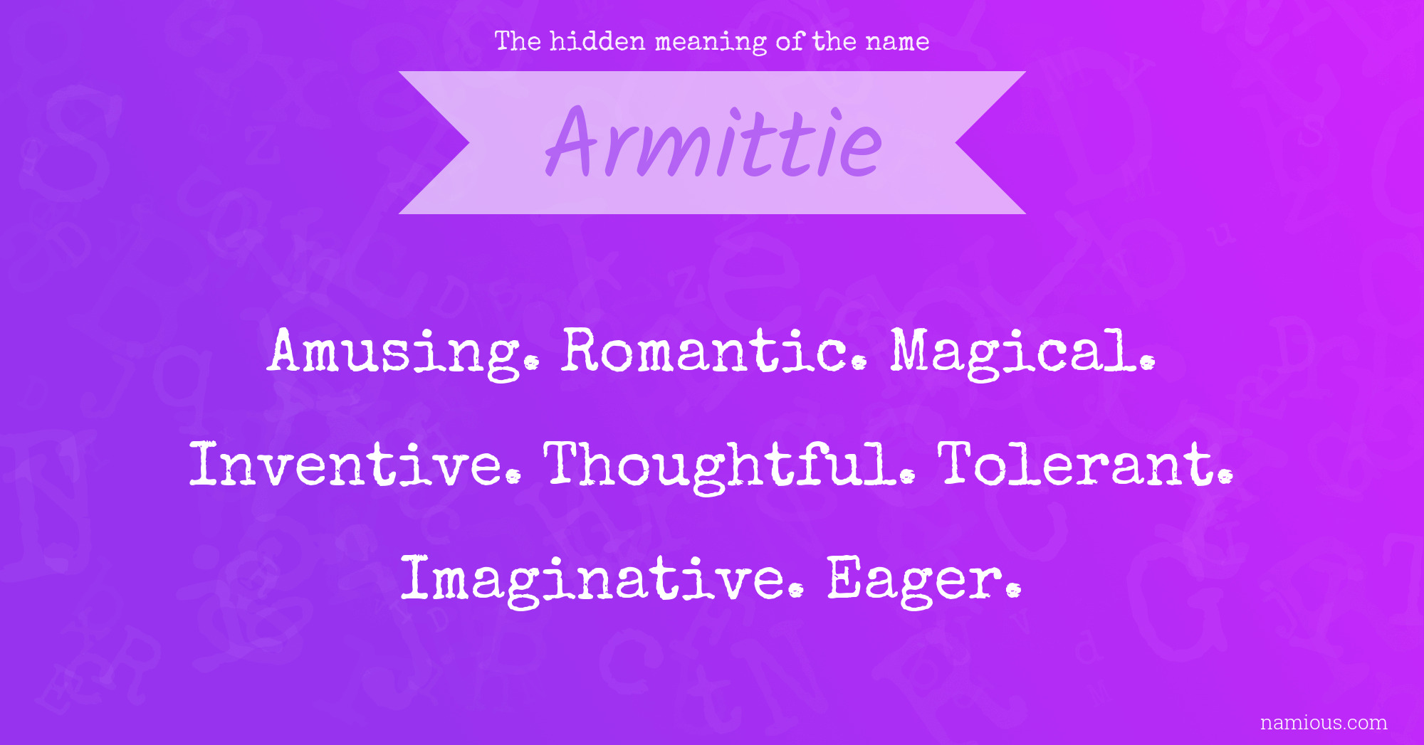 The hidden meaning of the name Armittie