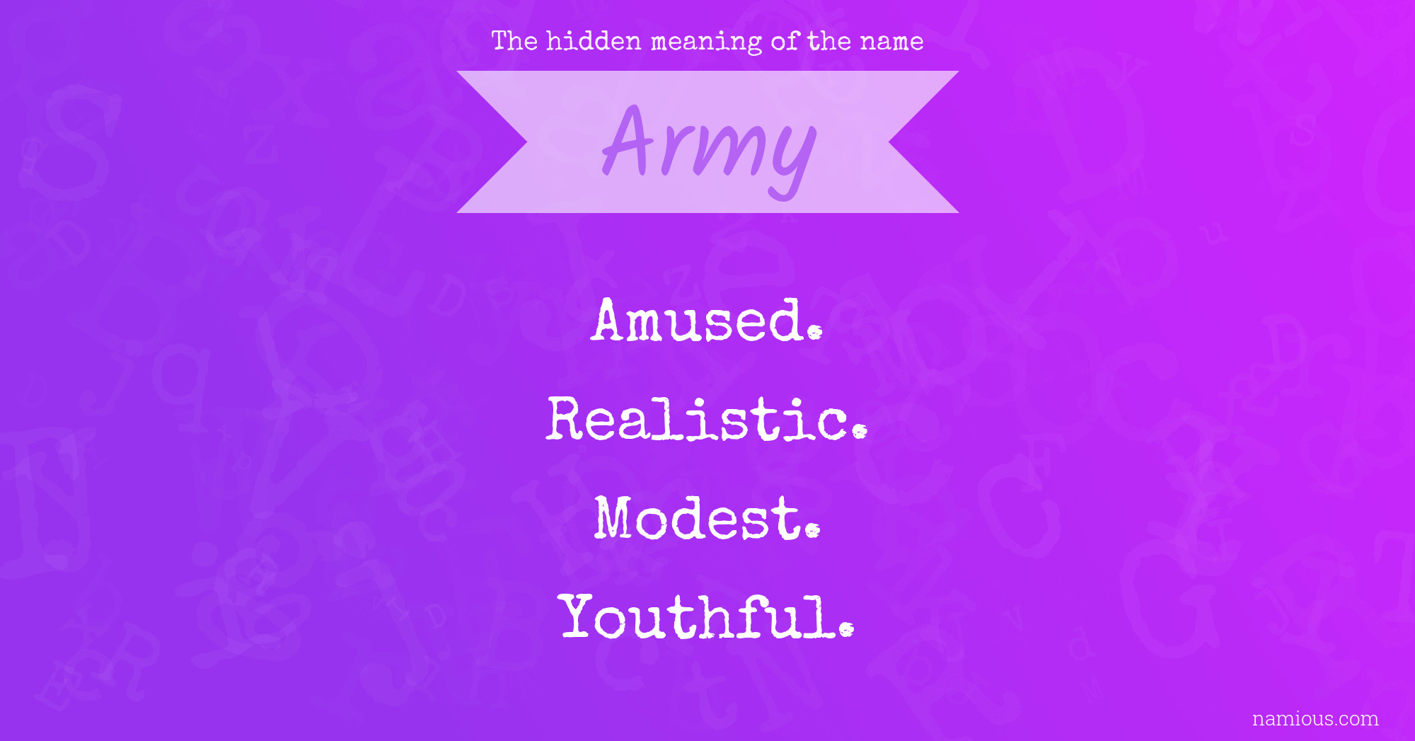 The hidden meaning of the name Army