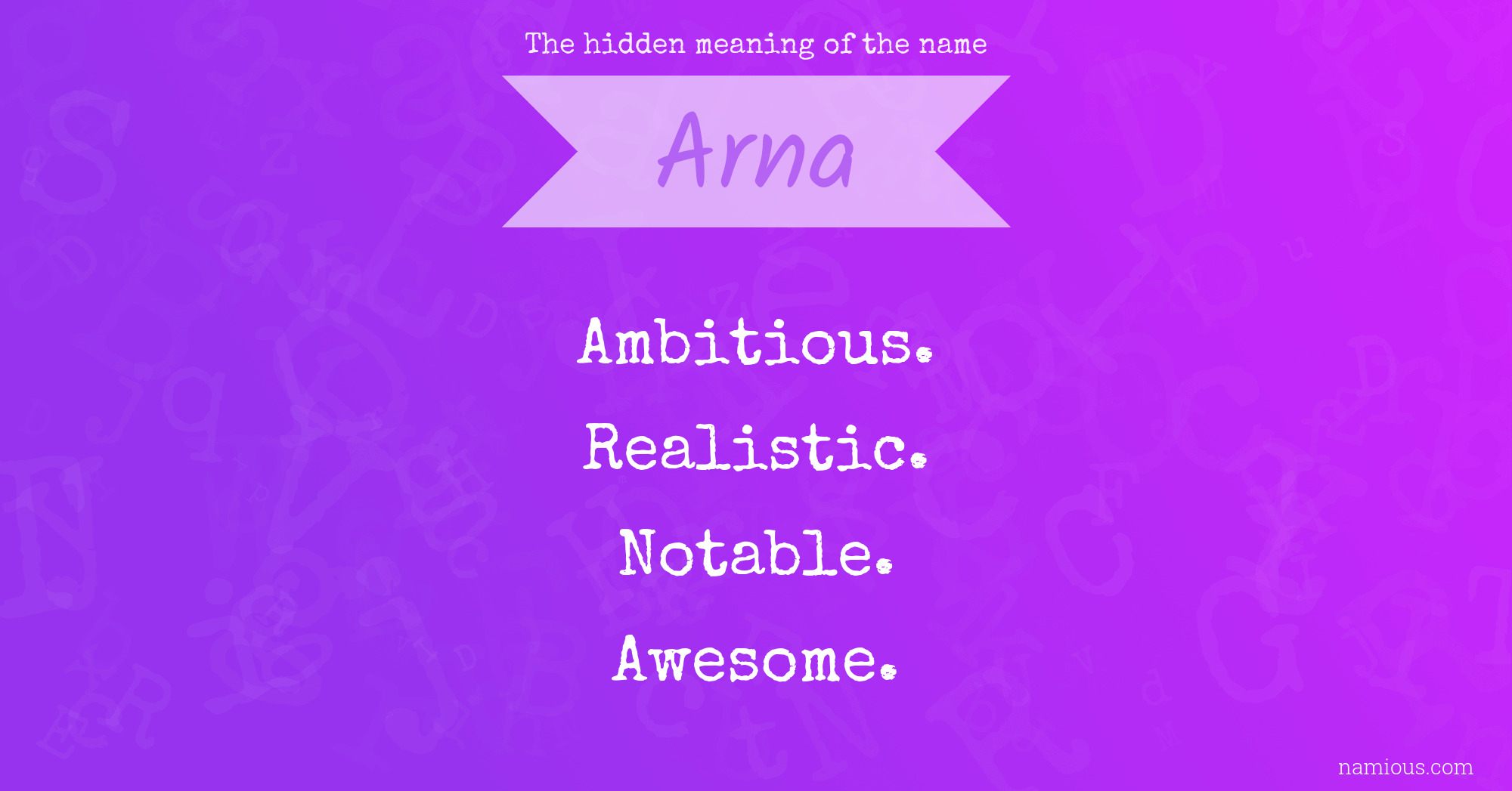 The hidden meaning of the name Arna