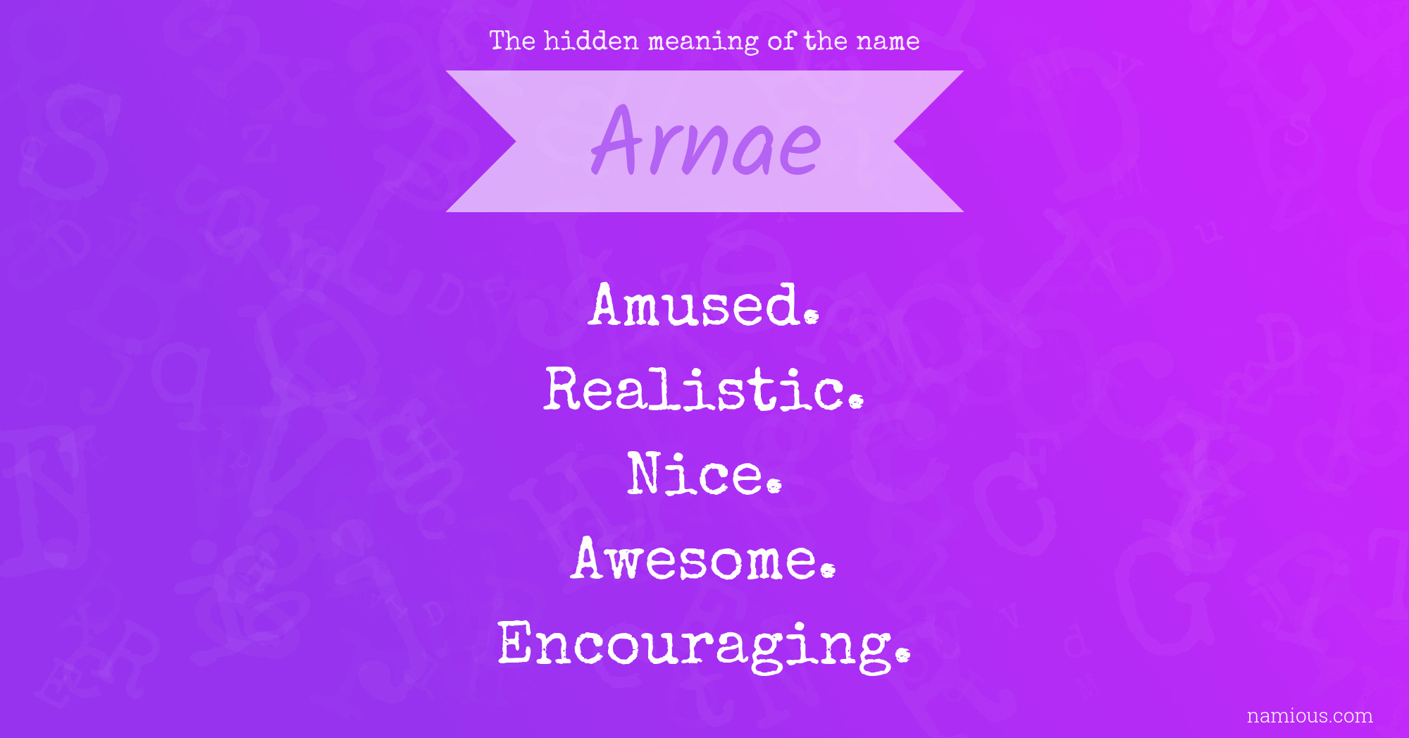 The hidden meaning of the name Arnae