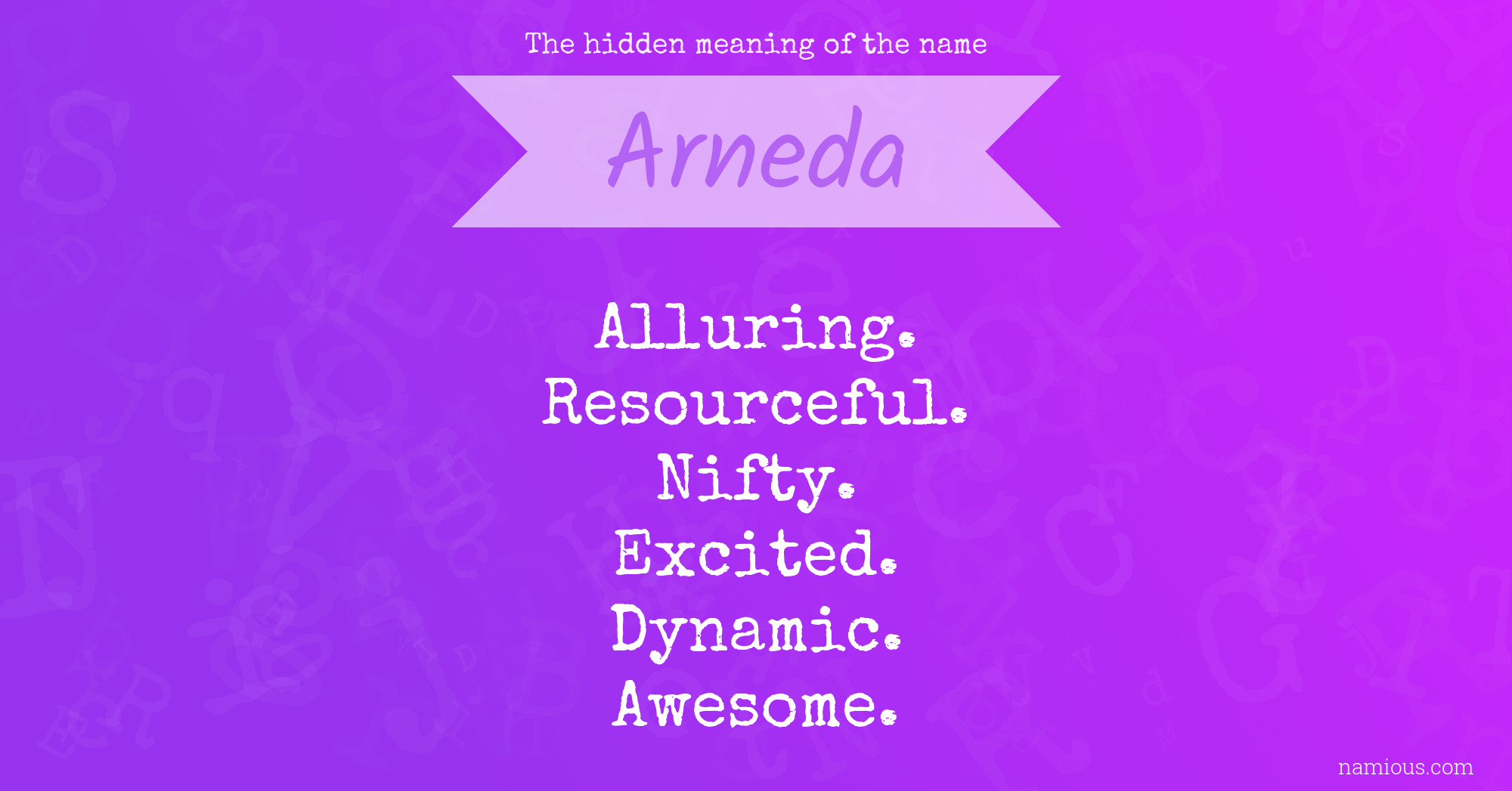 The hidden meaning of the name Arneda