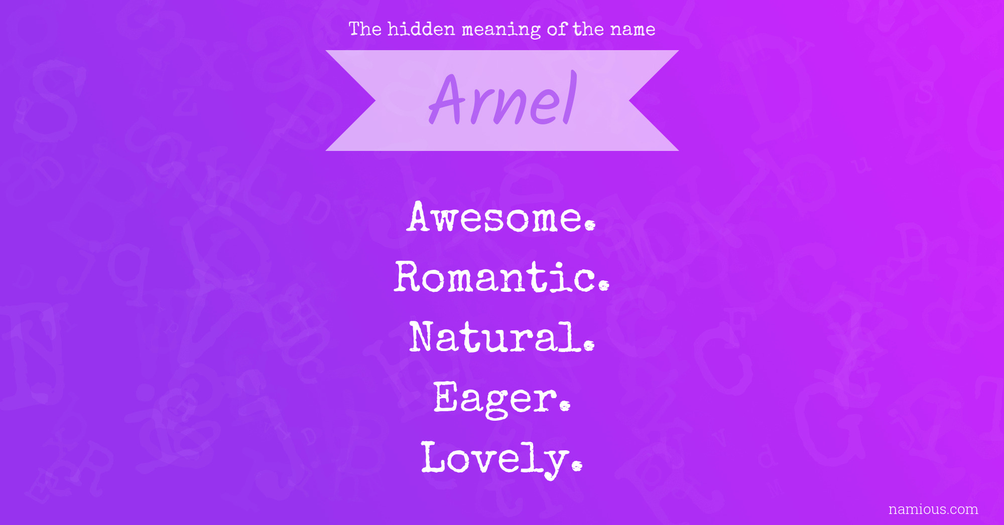 The hidden meaning of the name Arnel