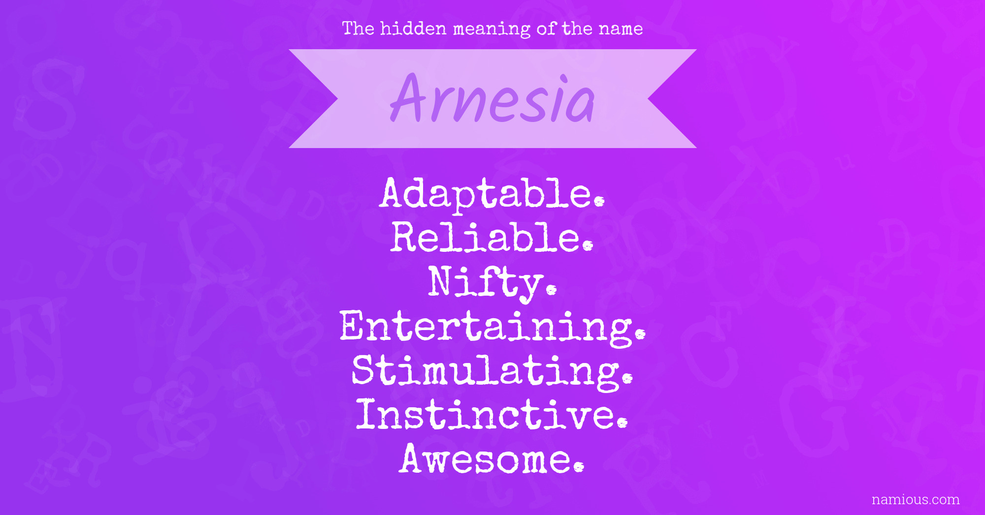 The hidden meaning of the name Arnesia