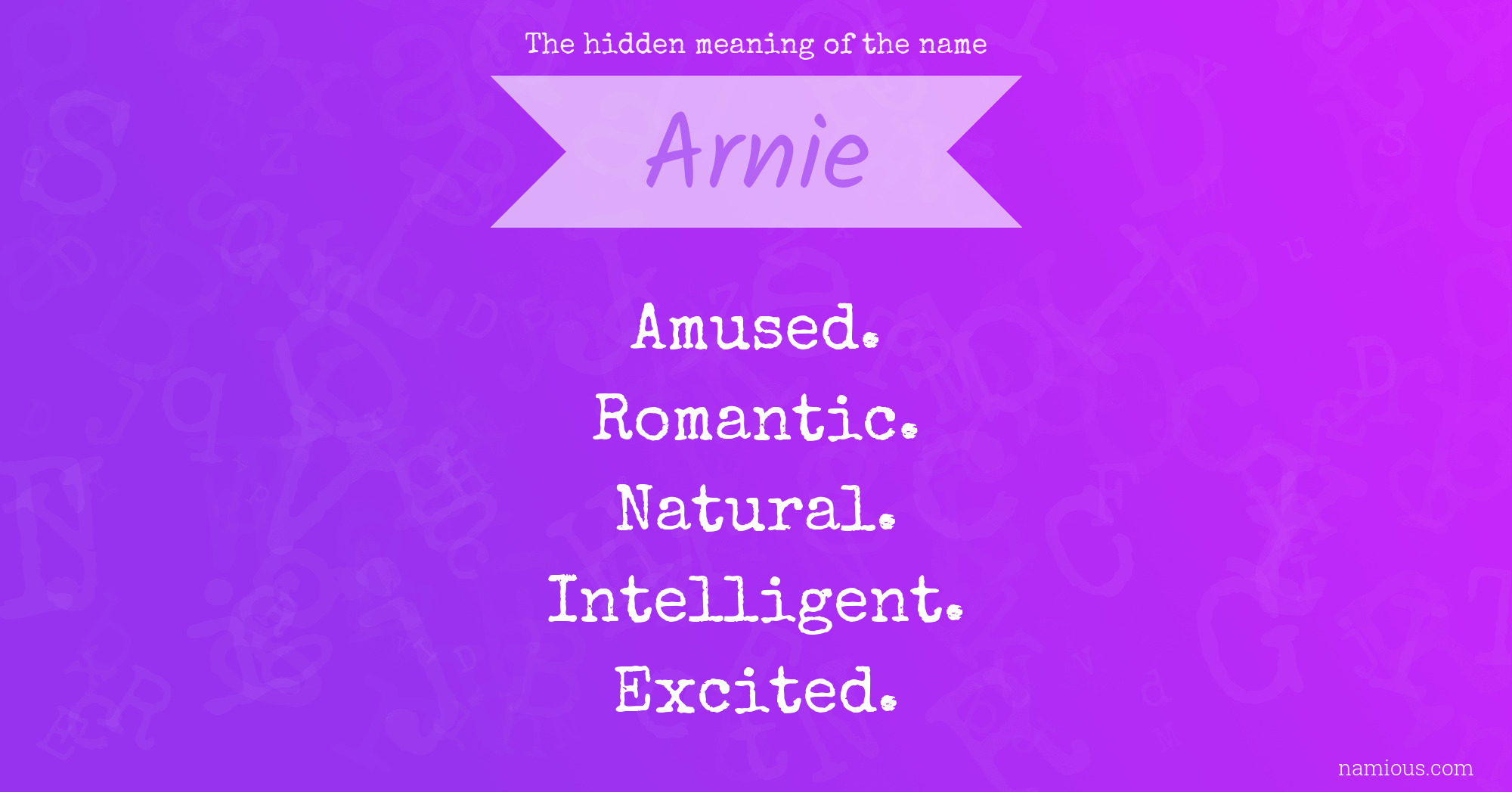 The hidden meaning of the name Arnie