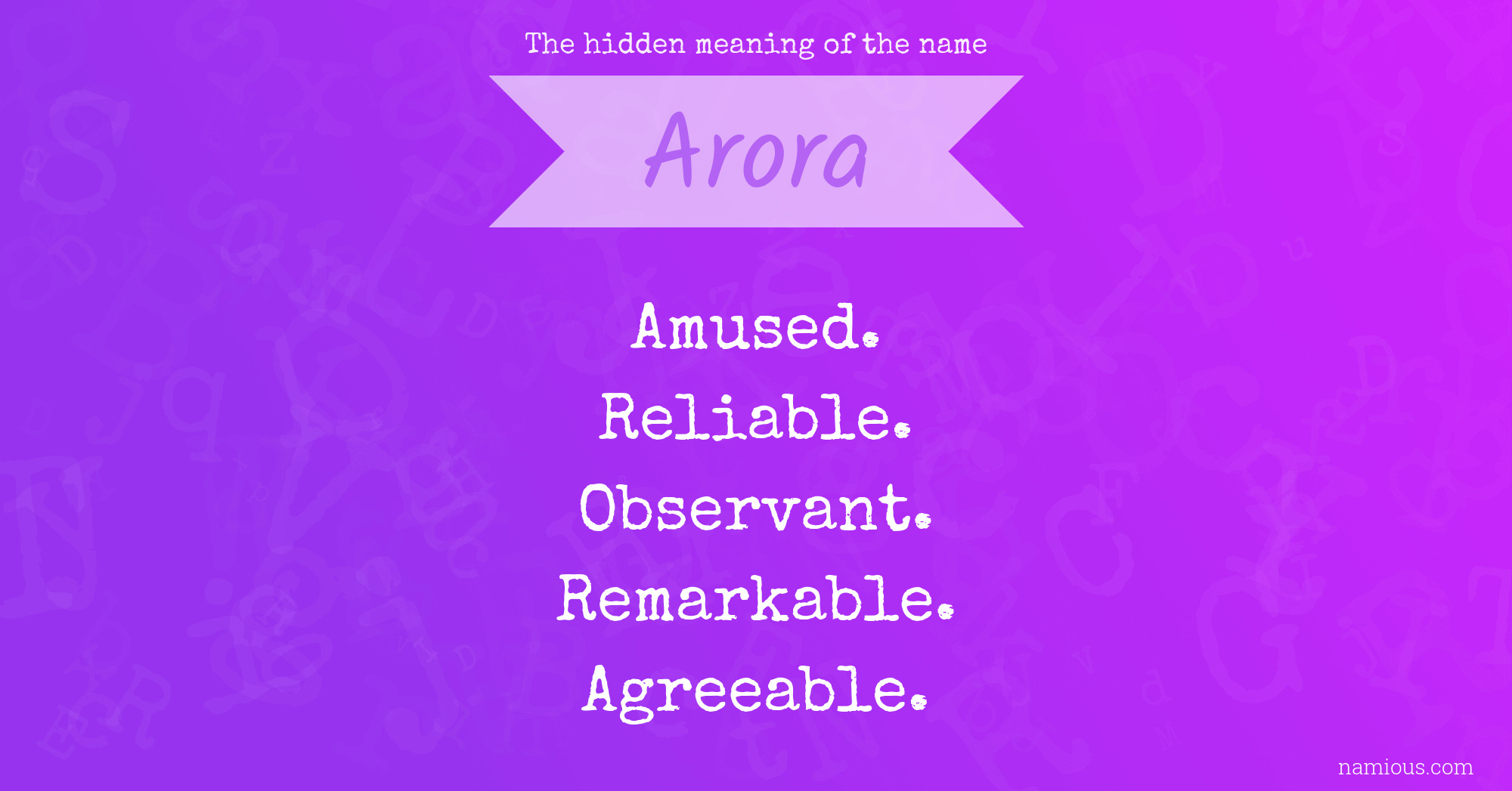 The hidden meaning of the name Arora