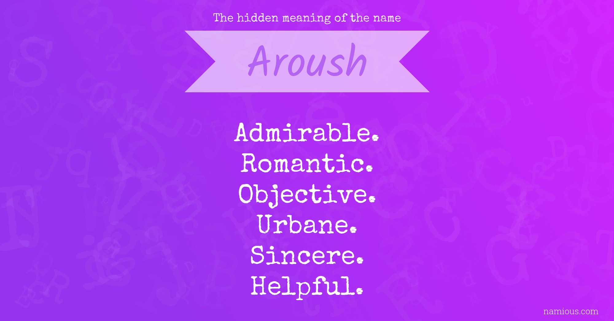 The hidden meaning of the name Aroush