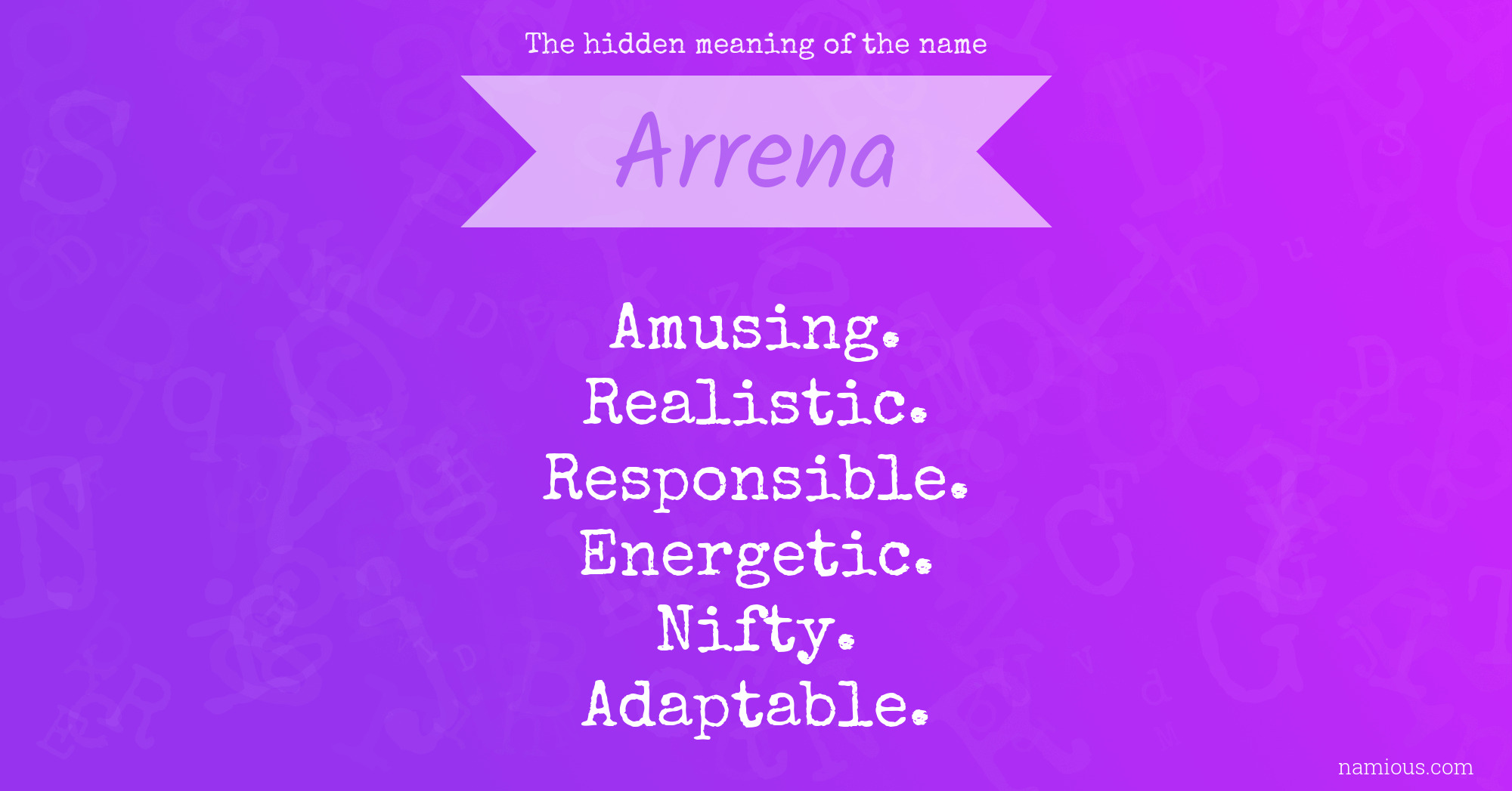 The hidden meaning of the name Arrena