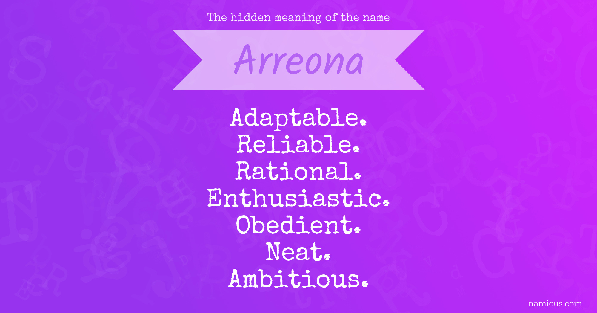 The hidden meaning of the name Arreona