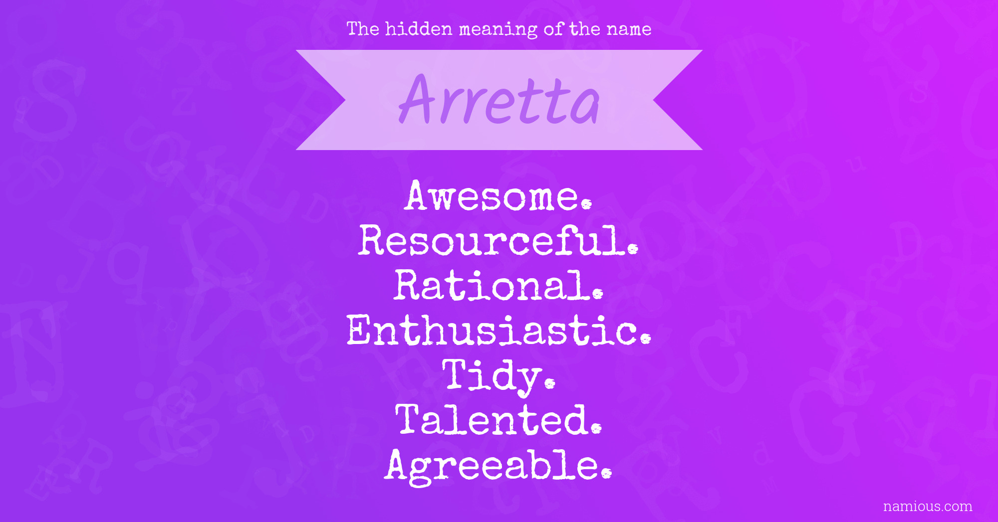 The hidden meaning of the name Arretta