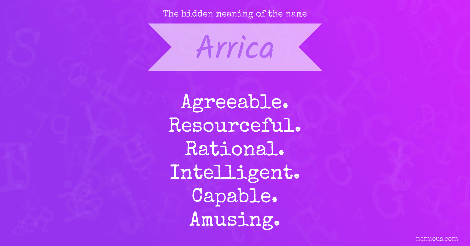 The hidden meaning of the name Arrica