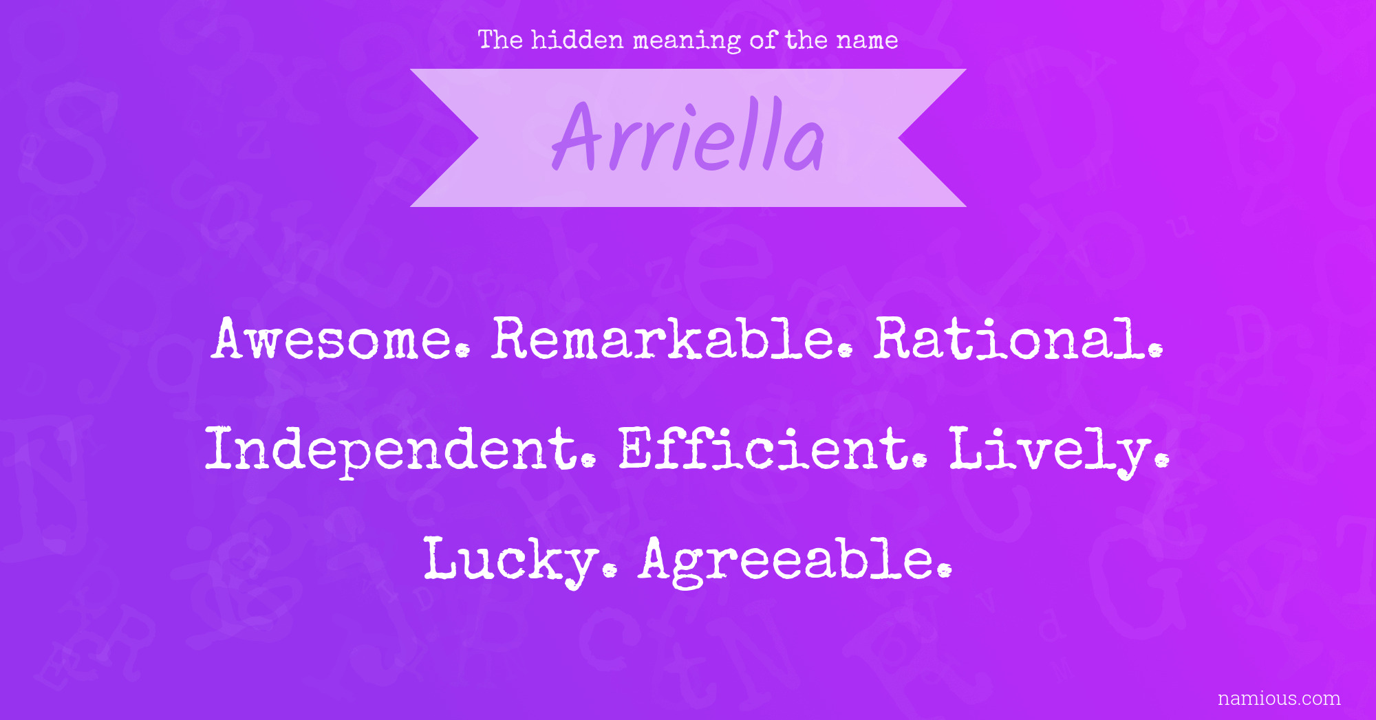 The hidden meaning of the name Arriella