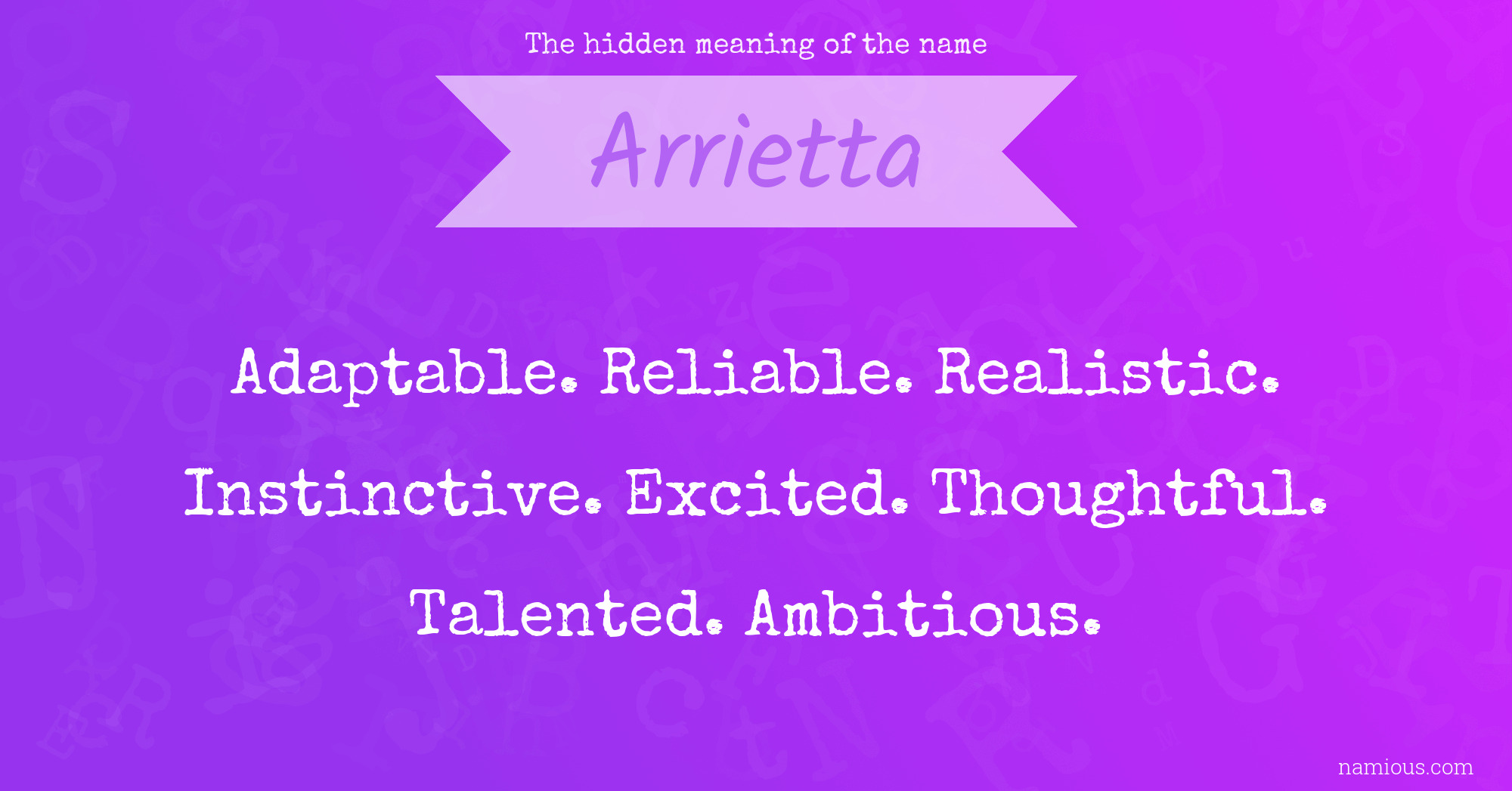 The hidden meaning of the name Arrietta