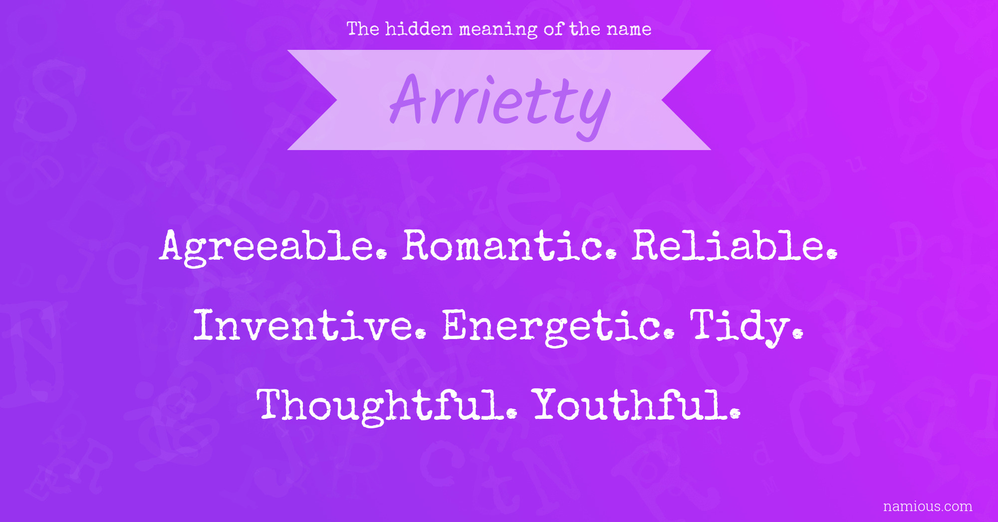 The hidden meaning of the name Arrietty