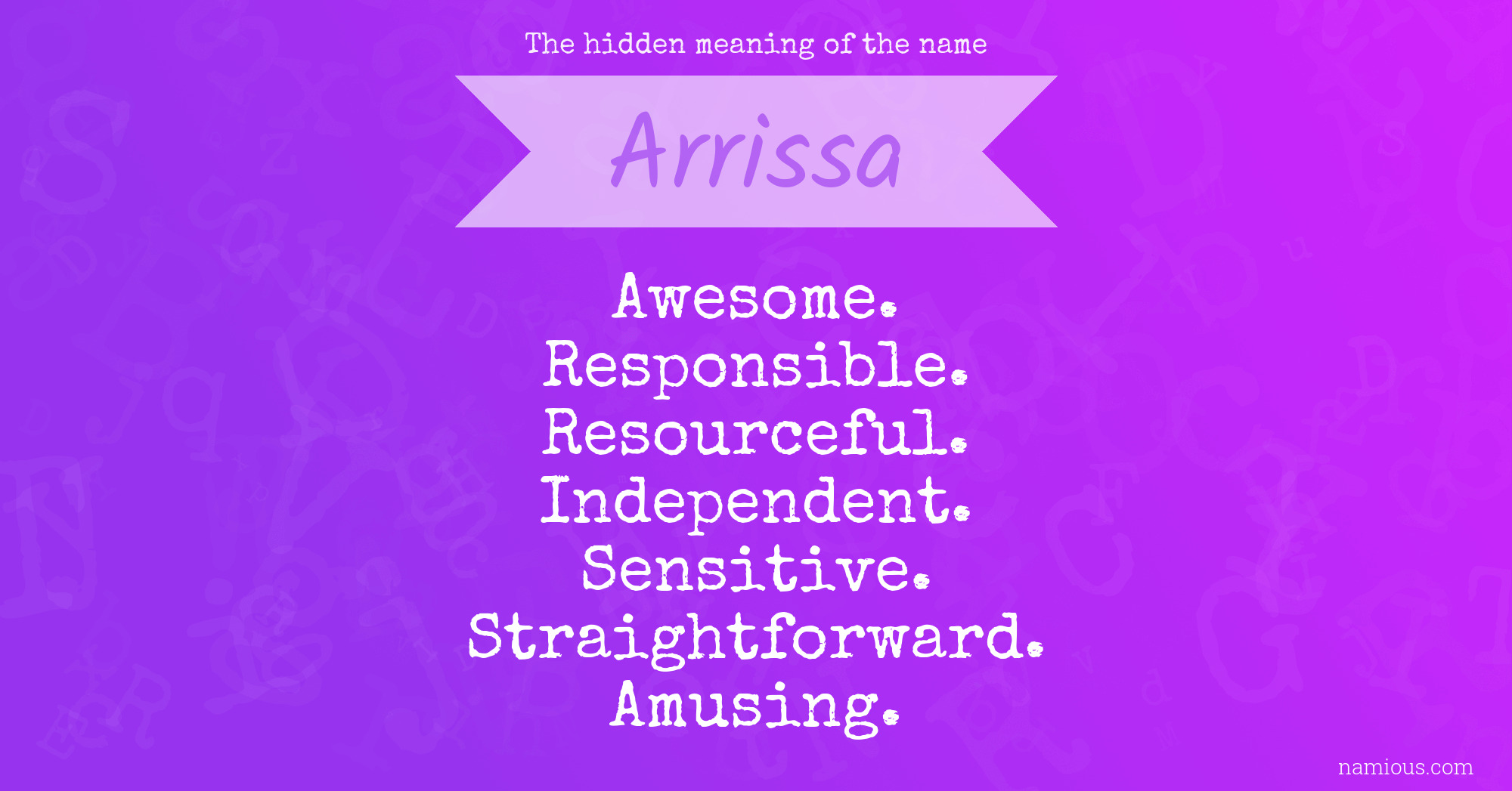 The hidden meaning of the name Arrissa