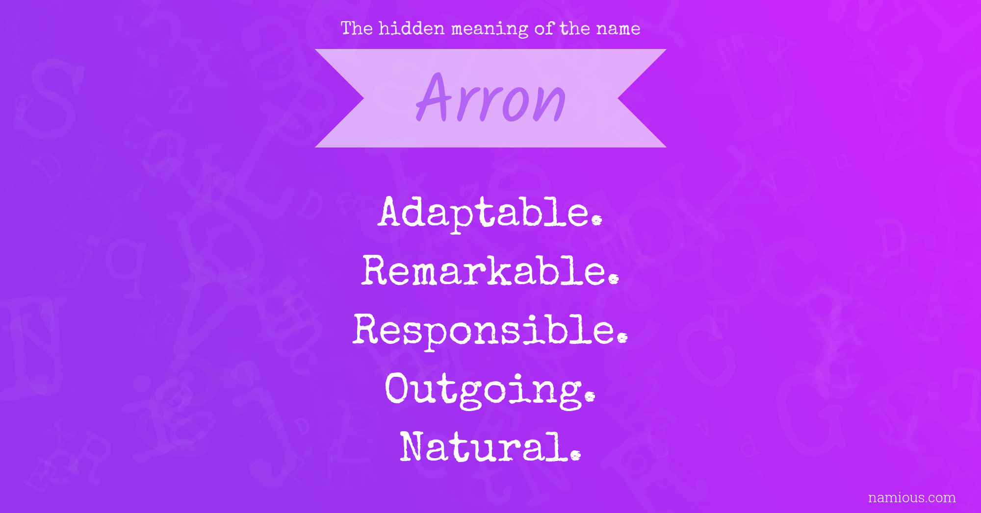 The hidden meaning of the name Arron