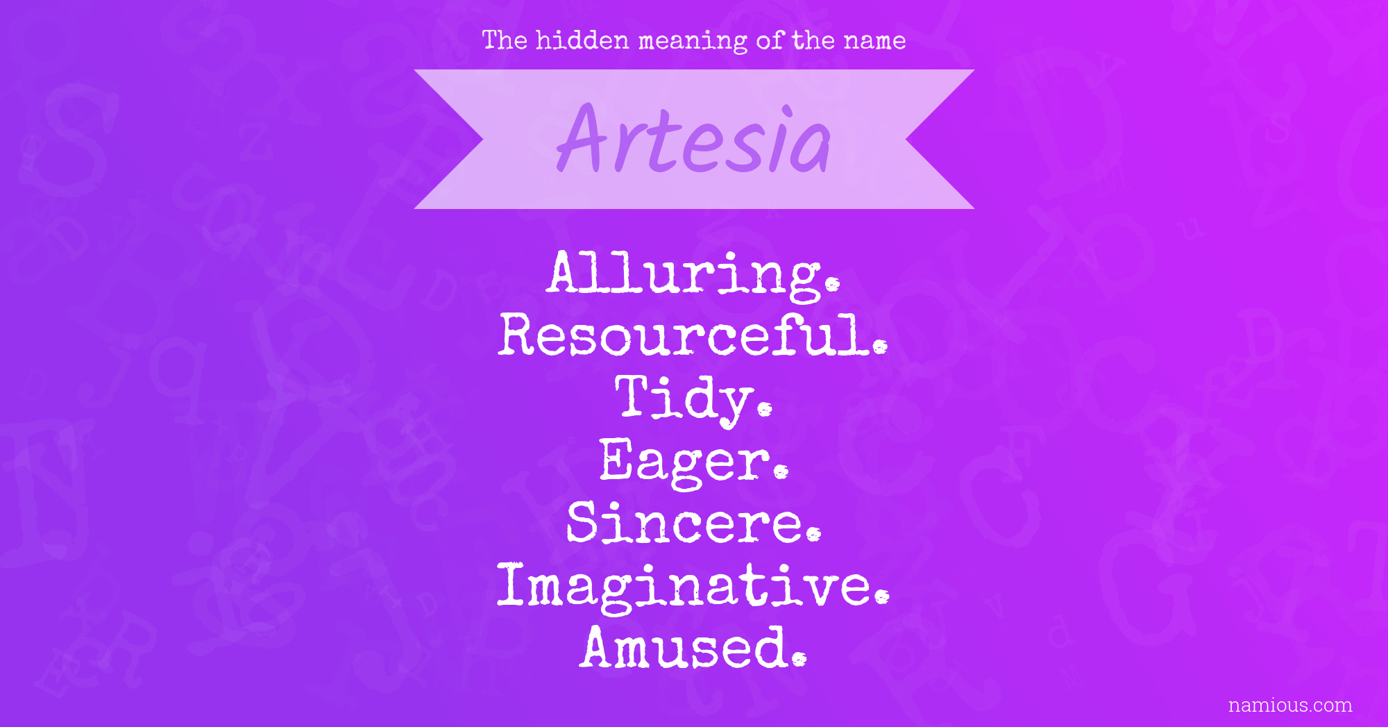 The hidden meaning of the name Artesia