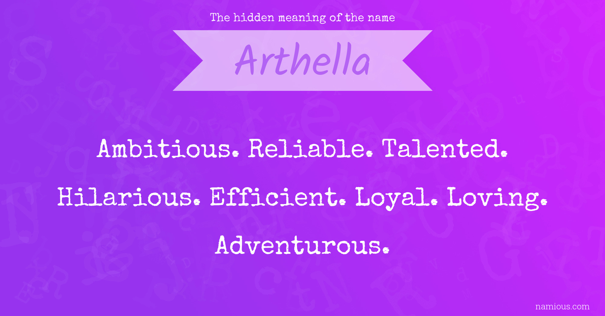 The hidden meaning of the name Arthella