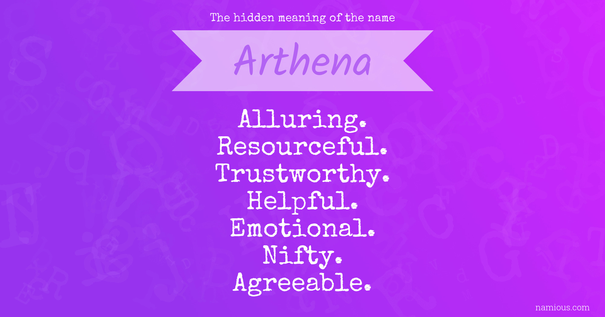 The hidden meaning of the name Arthena