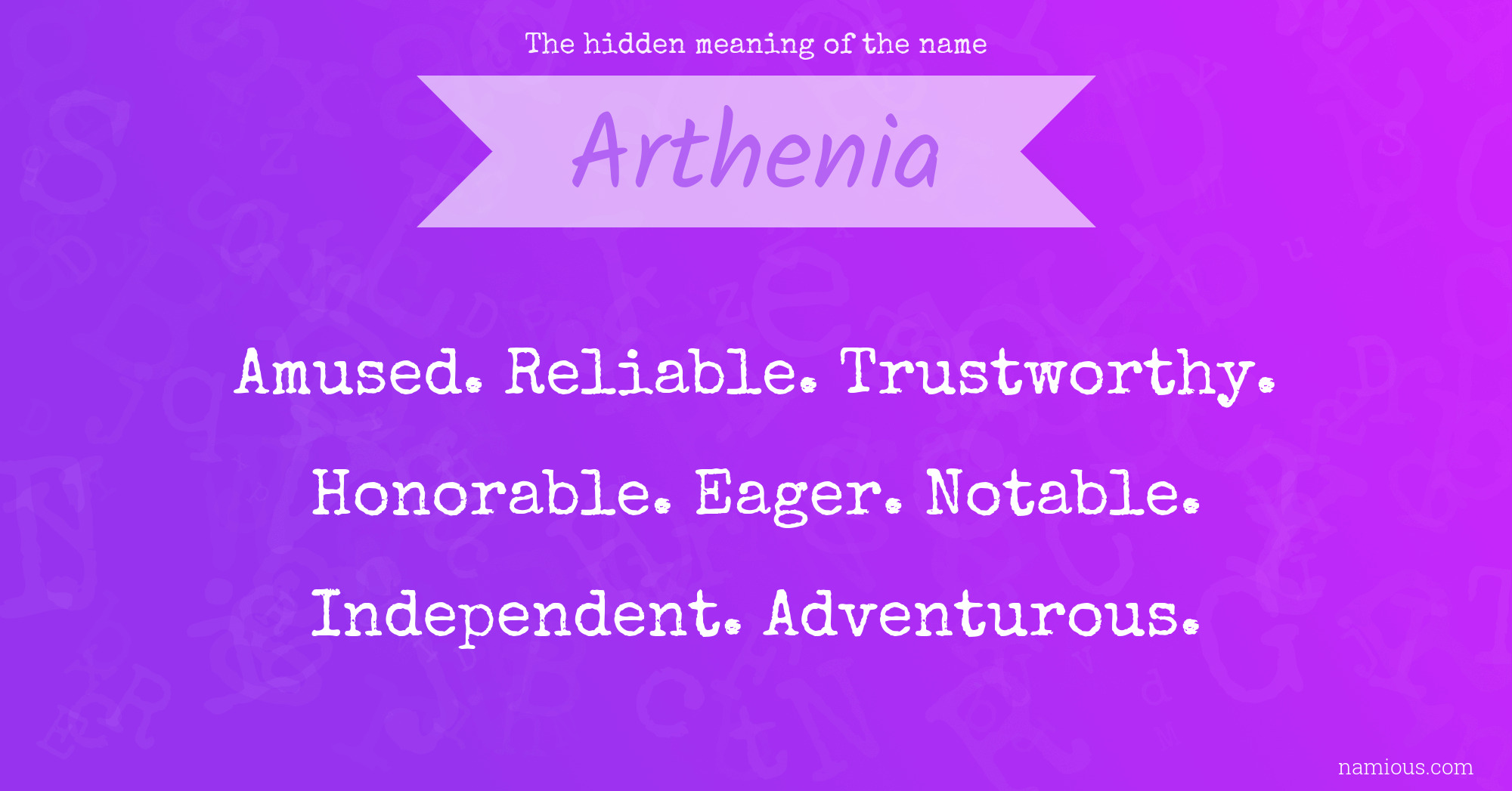 The hidden meaning of the name Arthenia