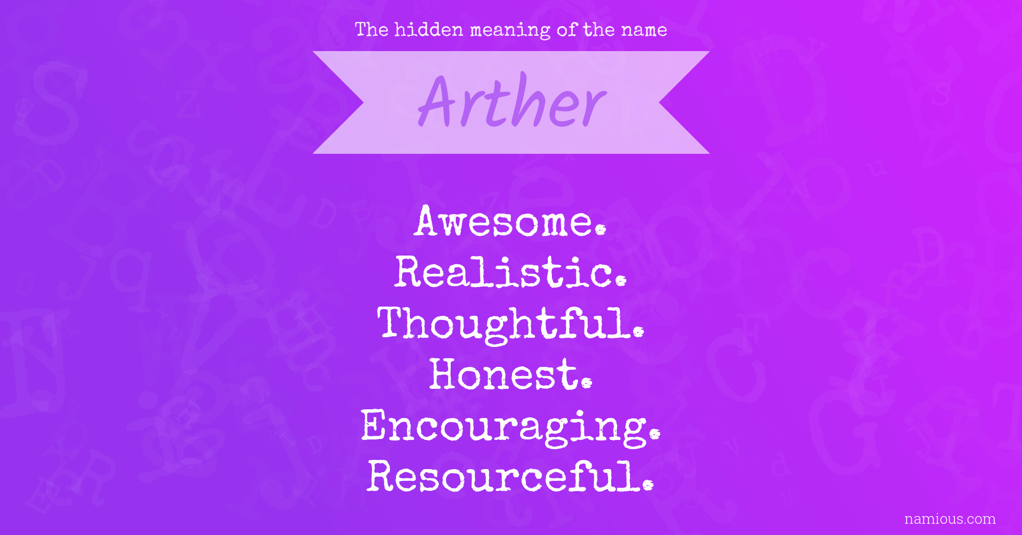 The hidden meaning of the name Arther