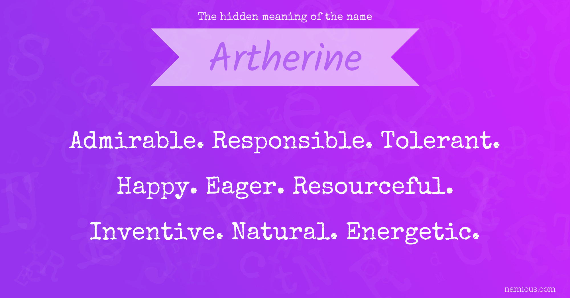 The hidden meaning of the name Artherine