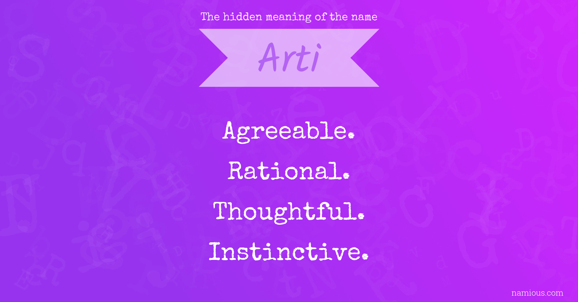 The hidden meaning of the name Arti