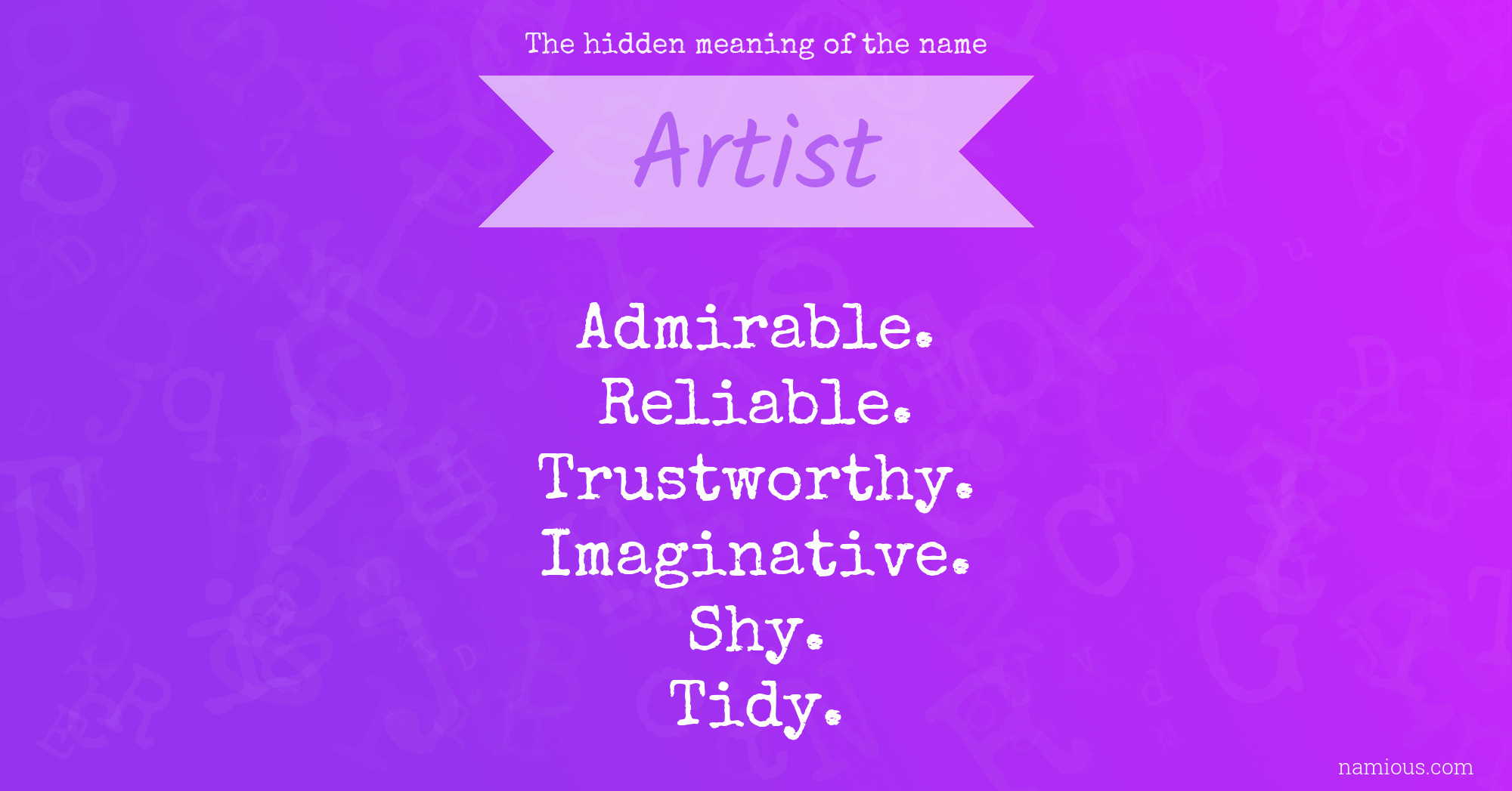 The hidden meaning of the name Artist