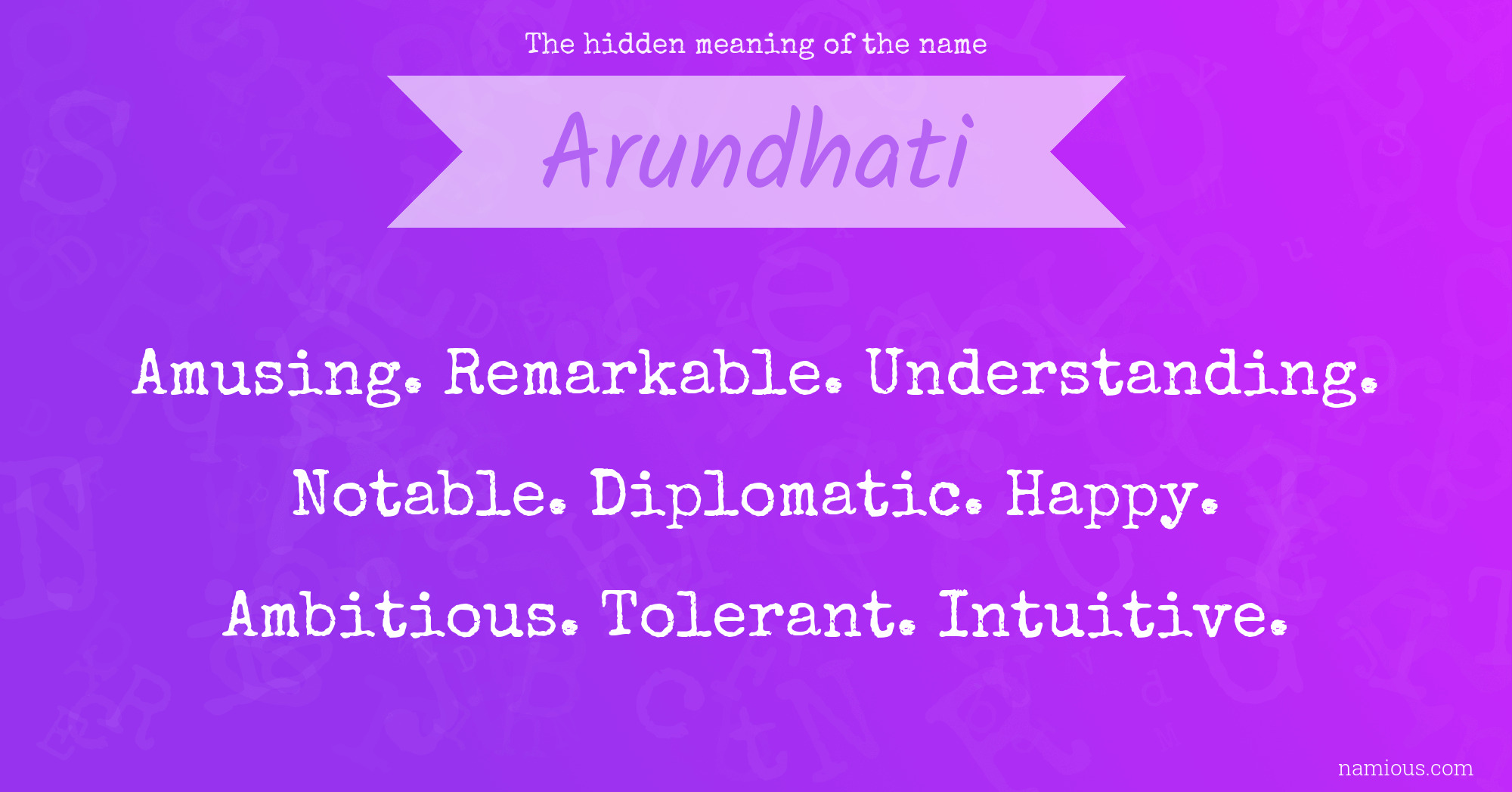 The hidden meaning of the name Arundhati