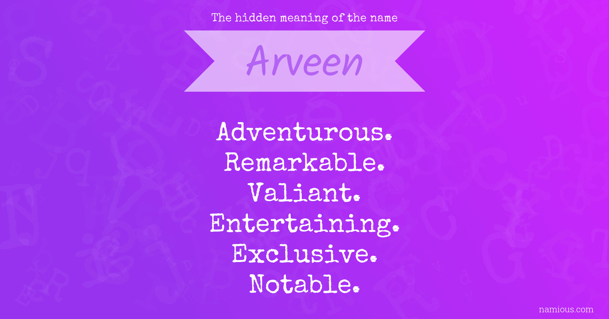 The hidden meaning of the name Arveen