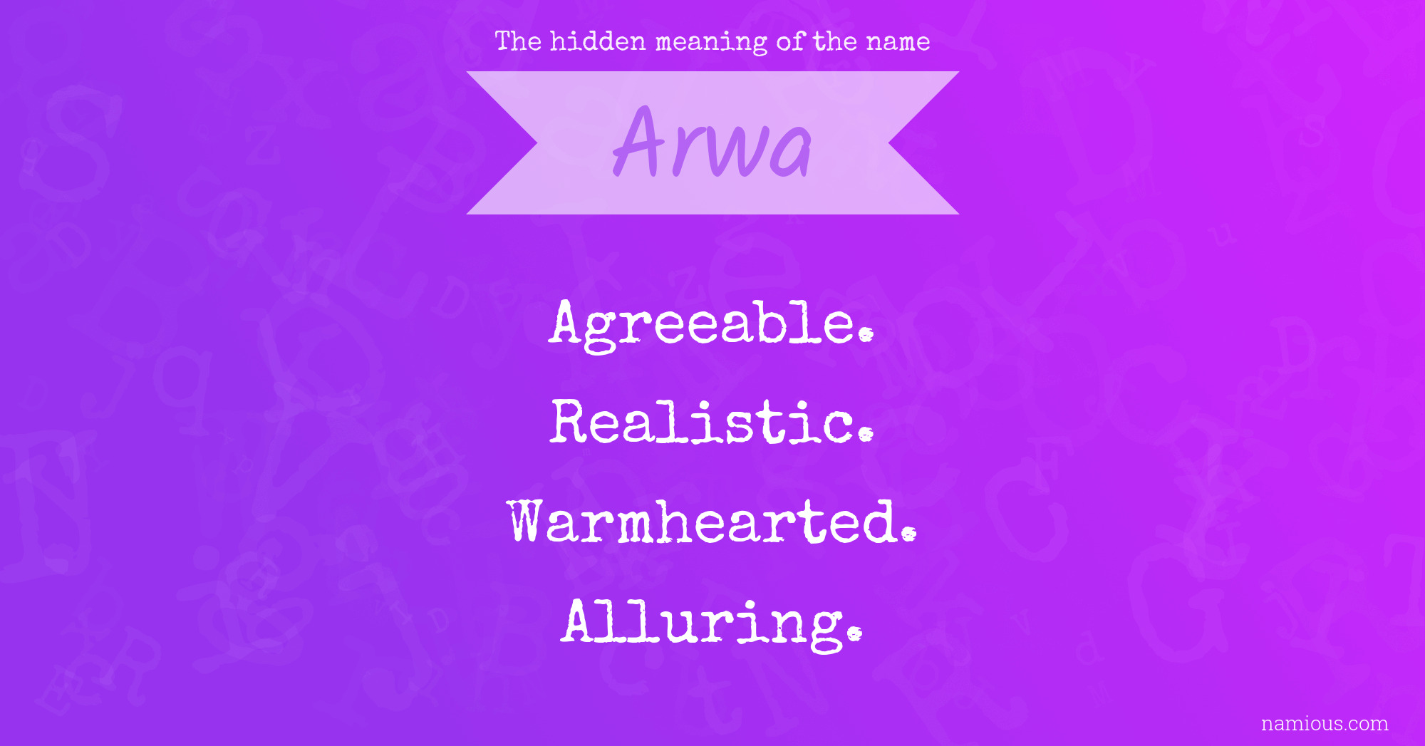 The hidden meaning of the name Arwa