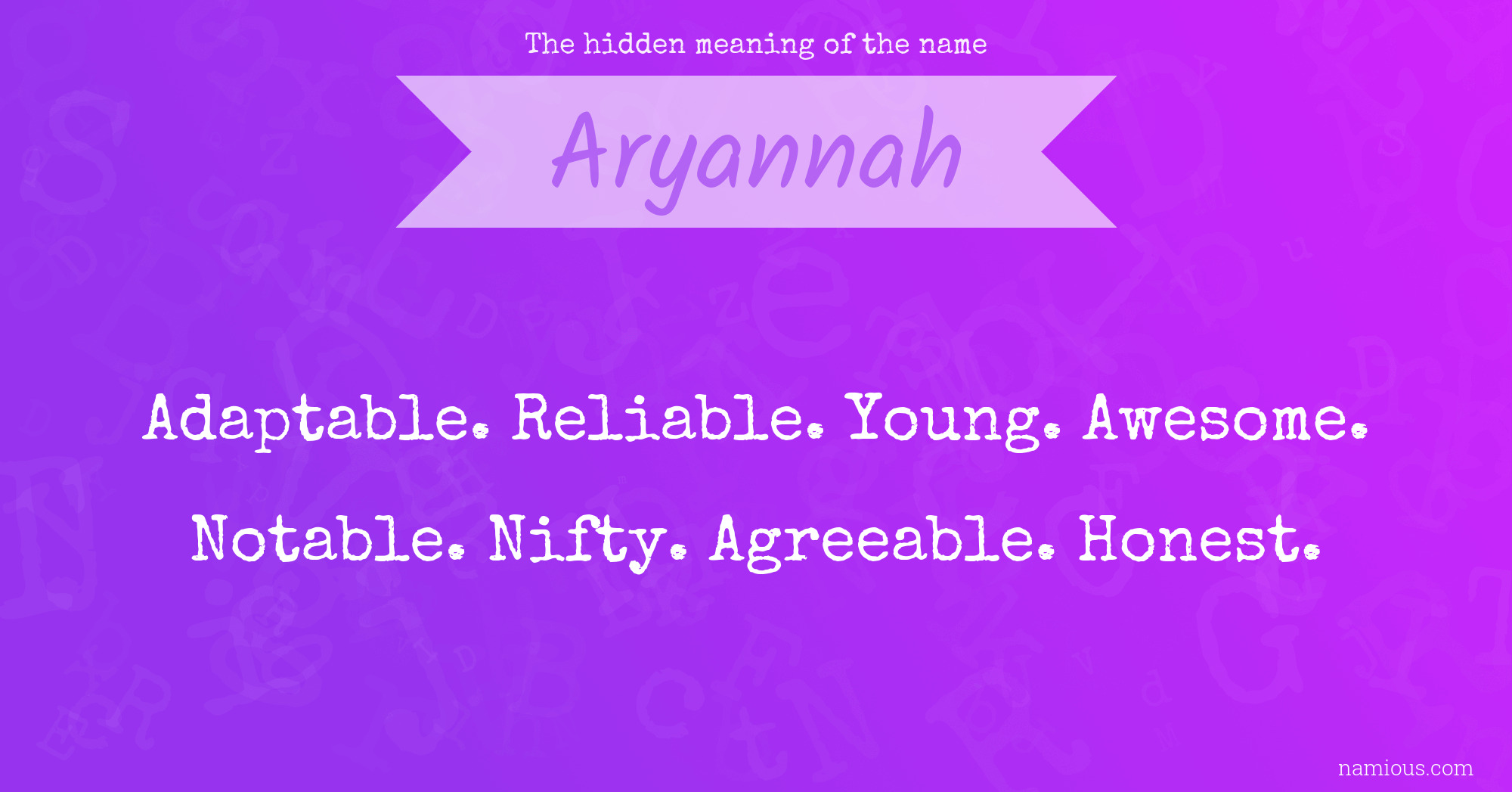 The hidden meaning of the name Aryannah