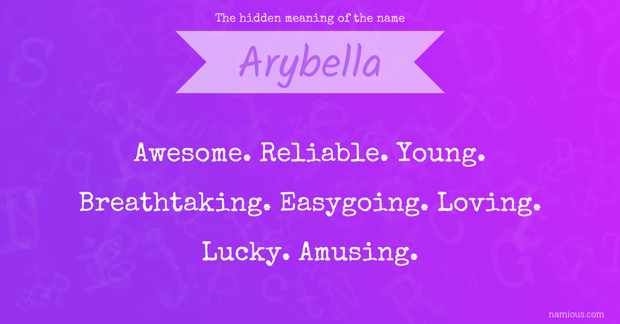 The hidden meaning of the name Arybella