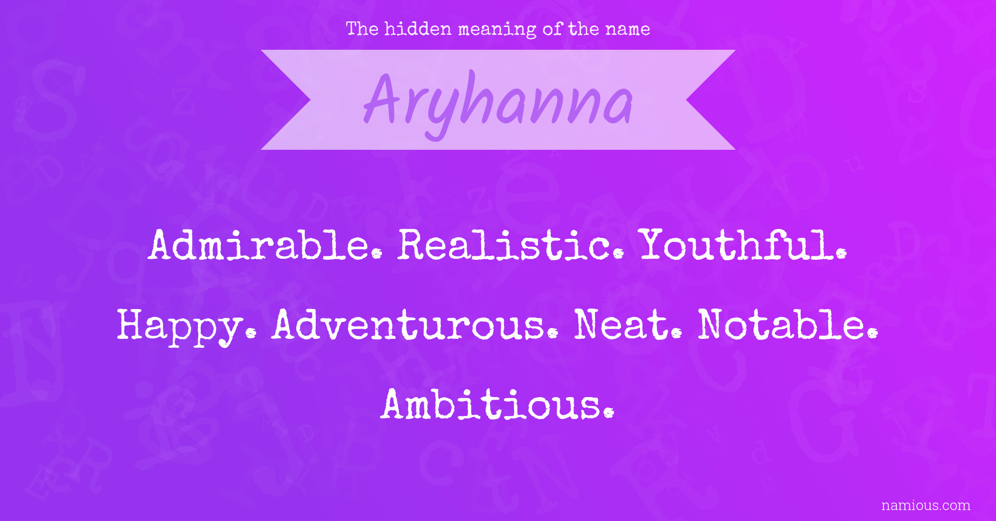 The hidden meaning of the name Aryhanna