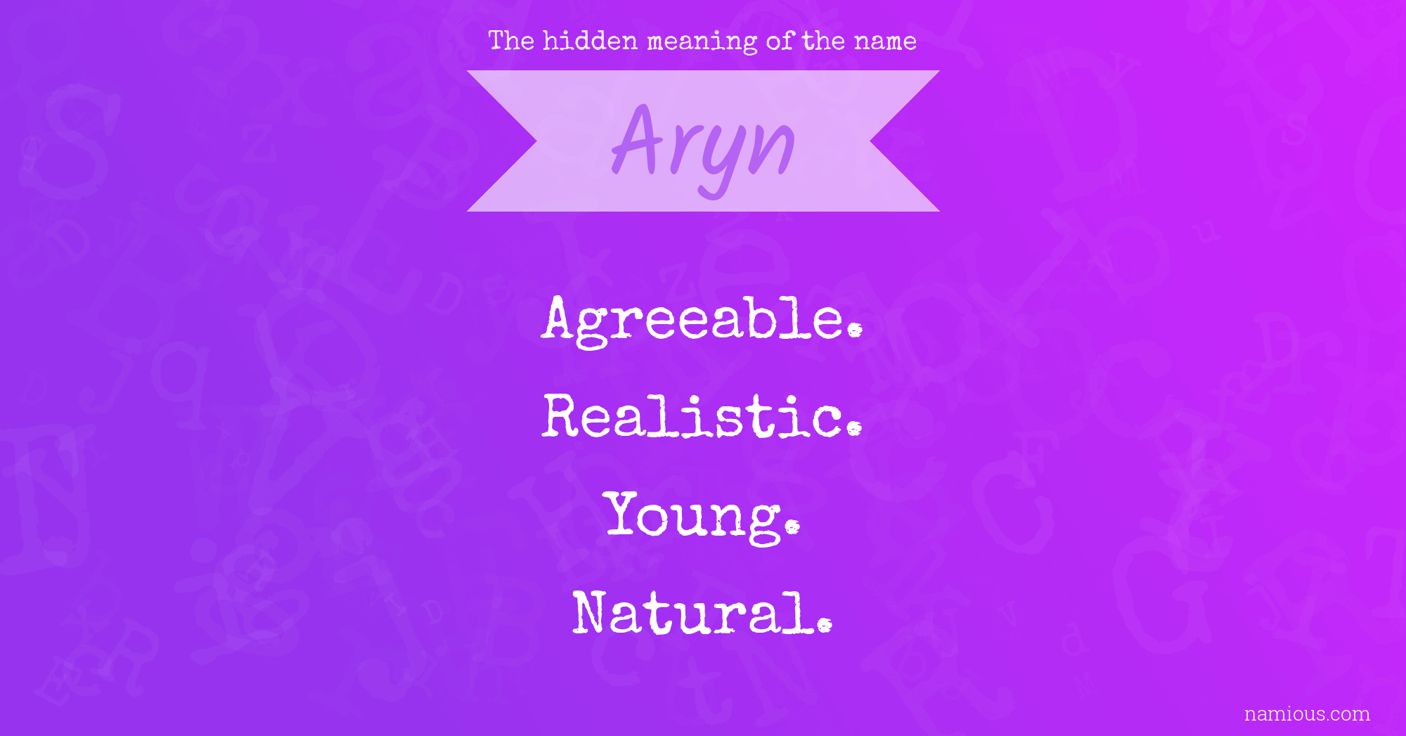 The hidden meaning of the name Aryn