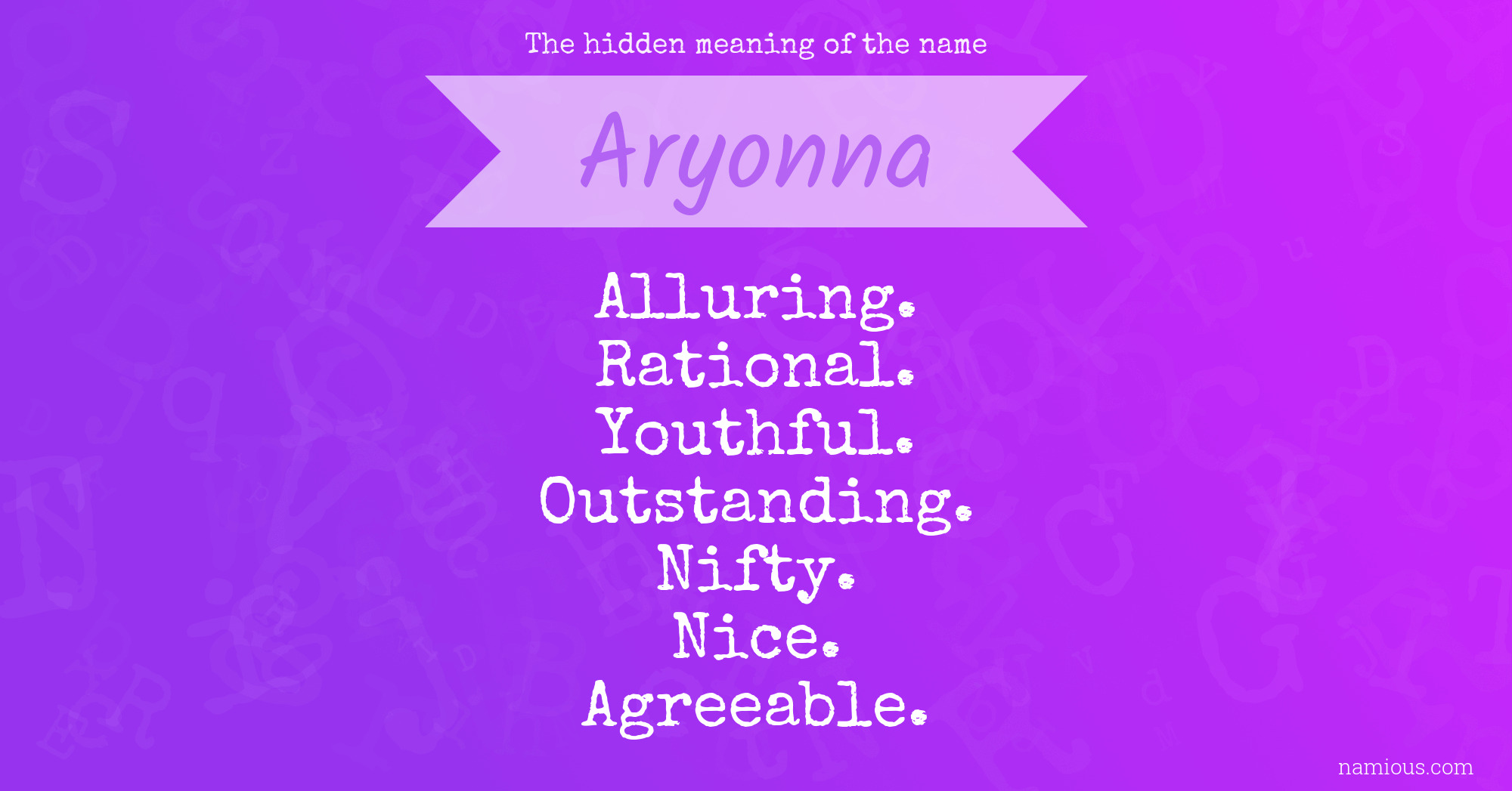 The hidden meaning of the name Aryonna