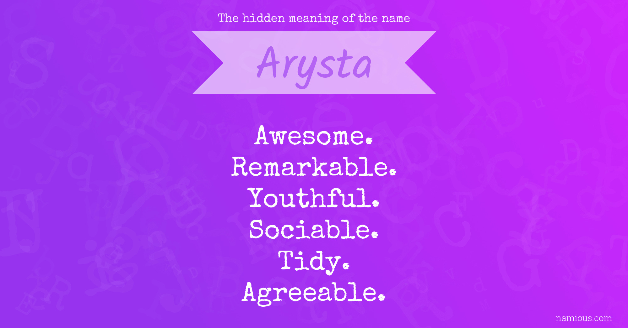 The hidden meaning of the name Arysta