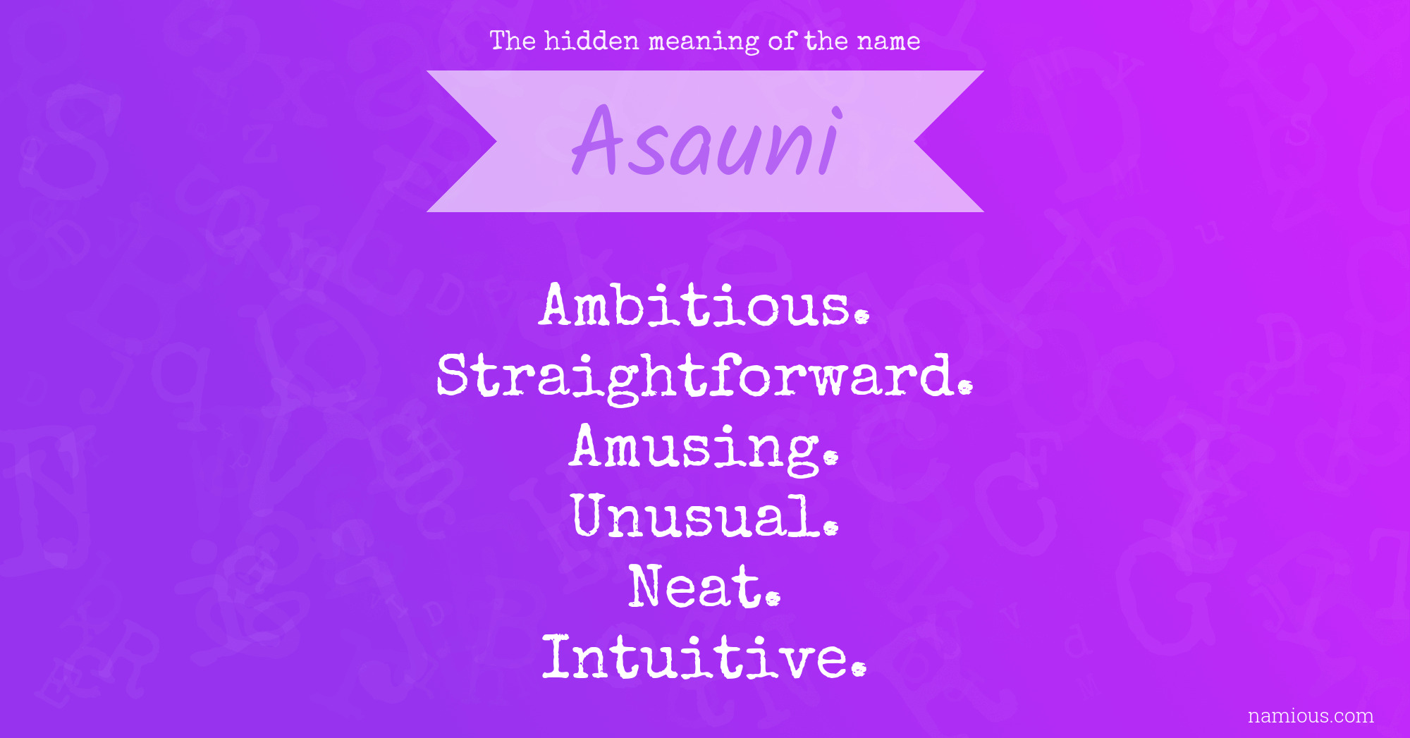 The hidden meaning of the name Asauni