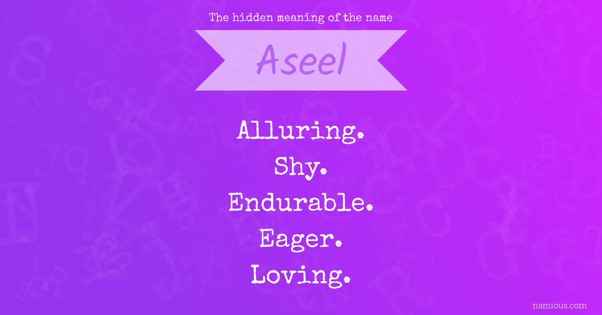 The hidden meaning of the name Aseel