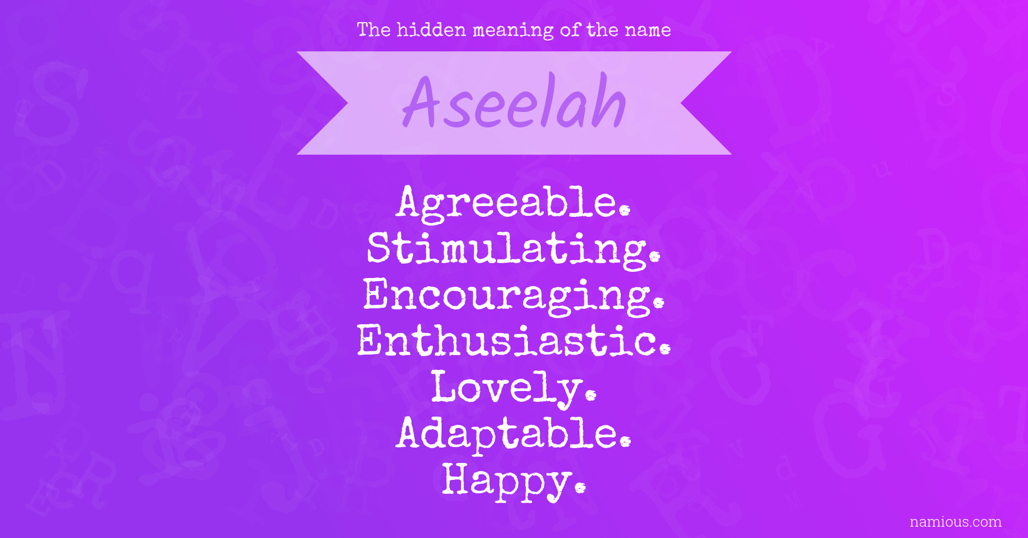 The hidden meaning of the name Aseelah