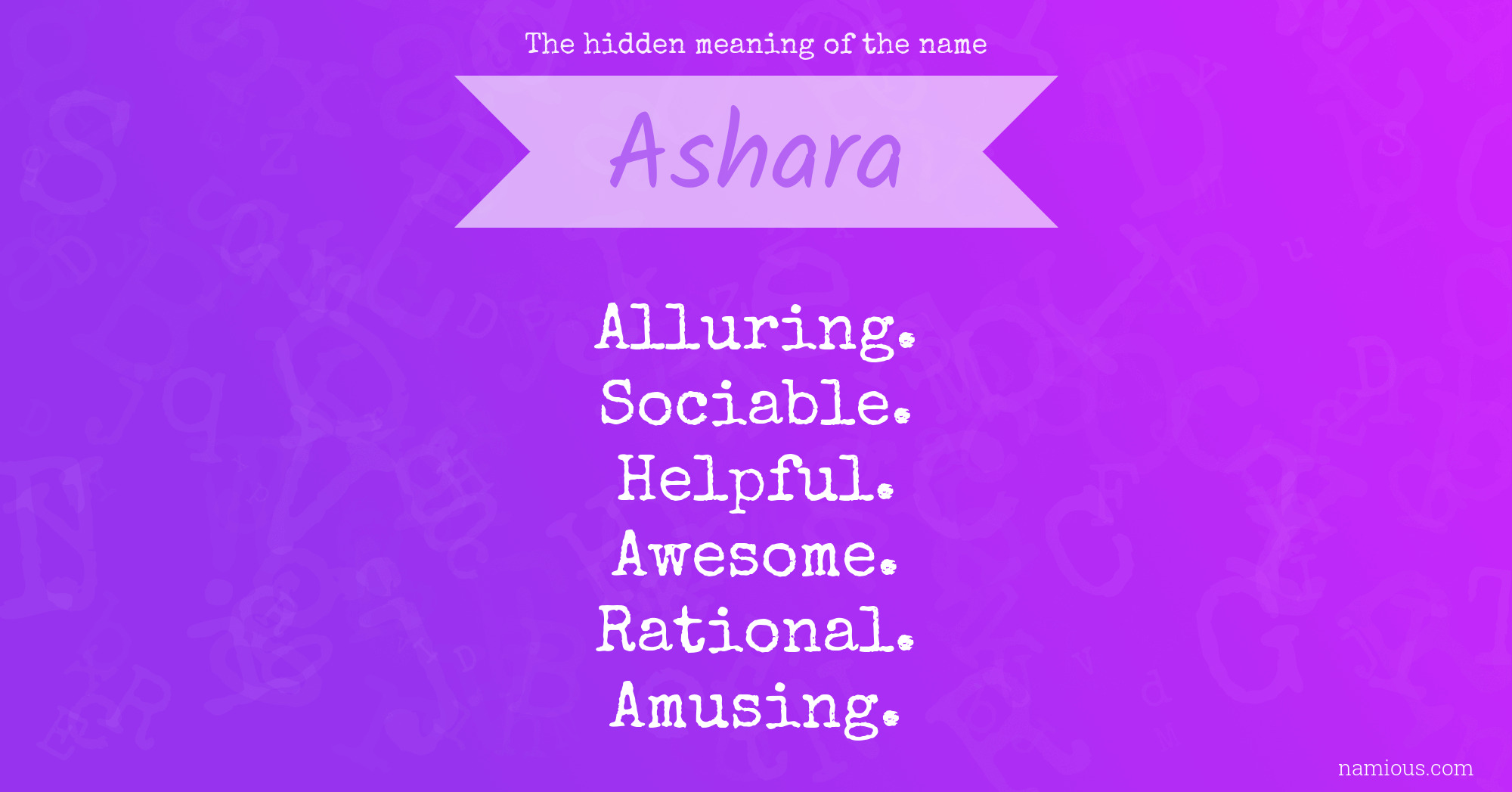 The hidden meaning of the name Ashara