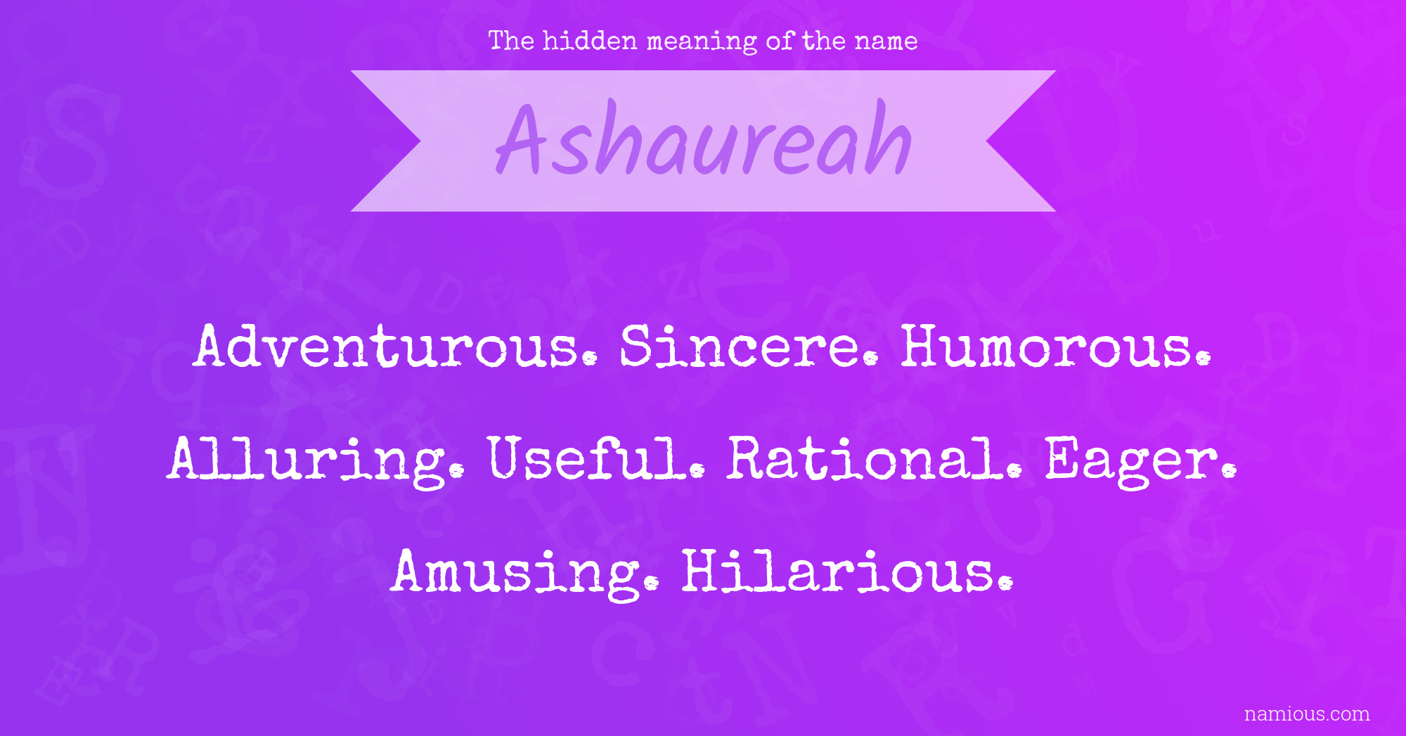 The hidden meaning of the name Ashaureah