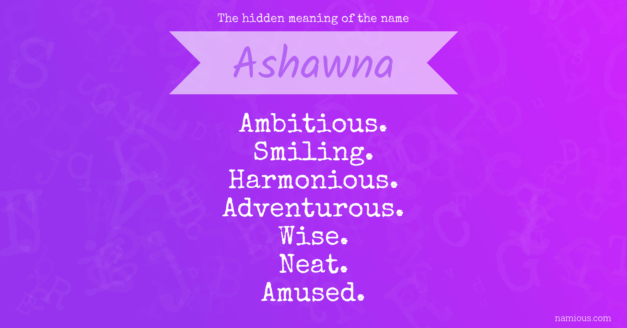 The hidden meaning of the name Ashawna
