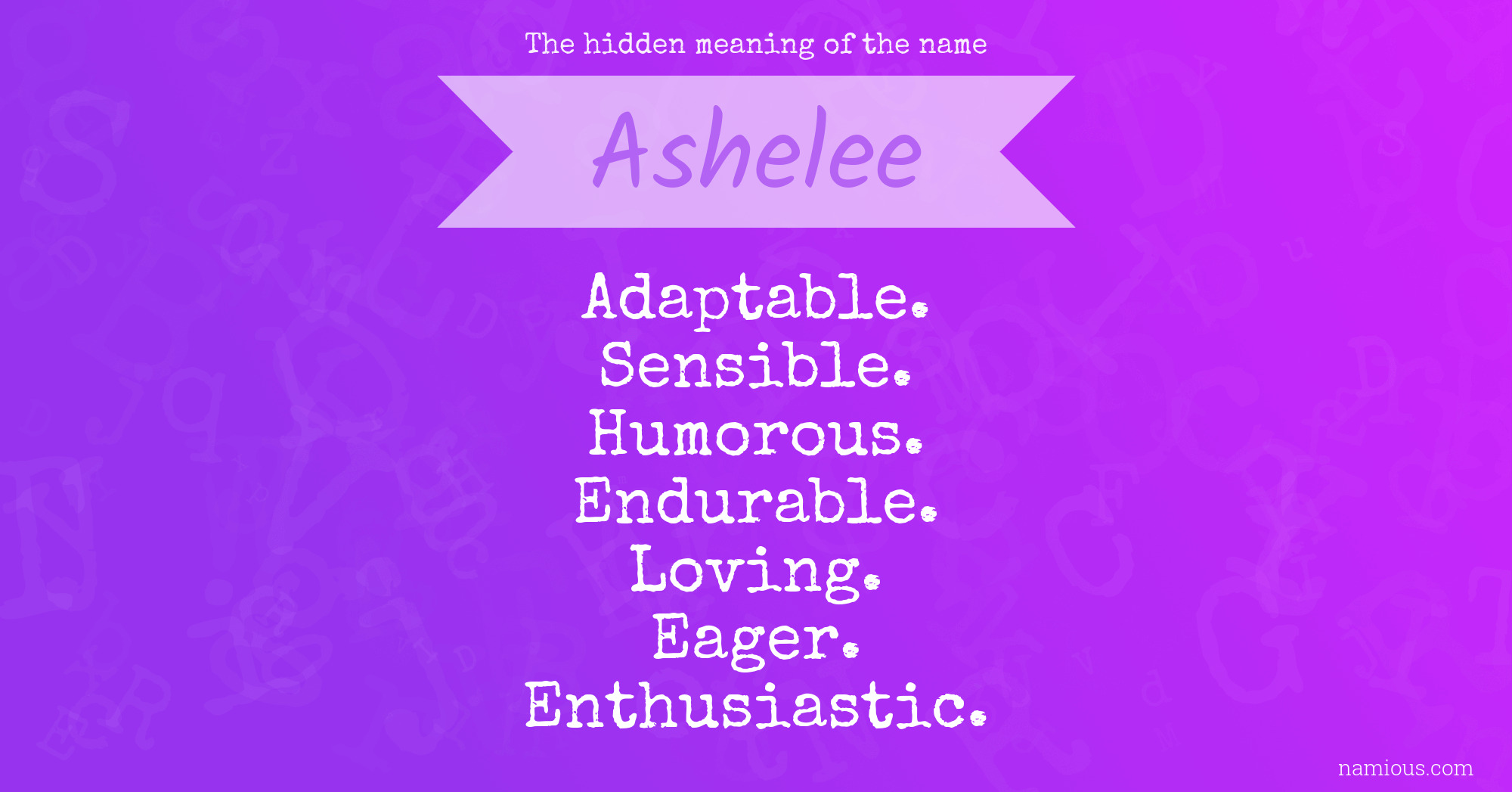 The hidden meaning of the name Ashelee