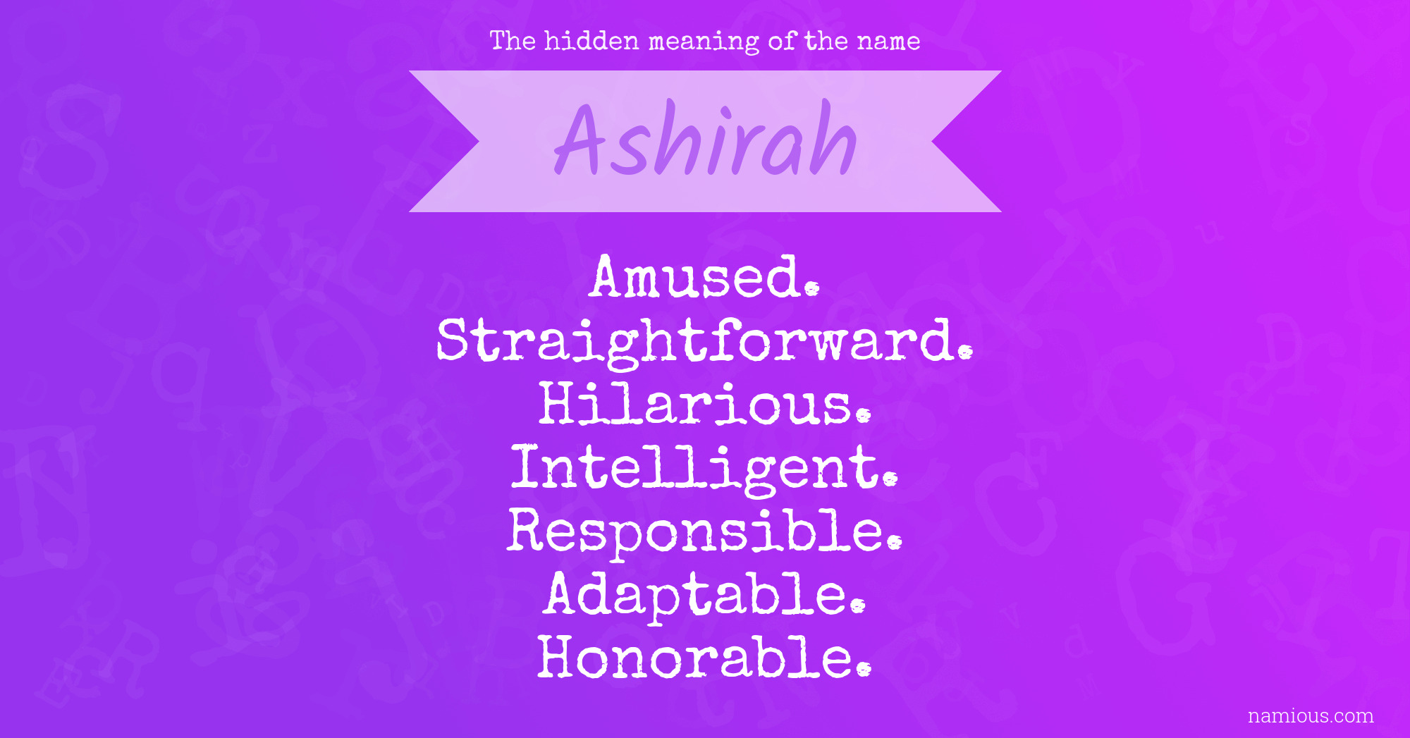 The hidden meaning of the name Ashirah