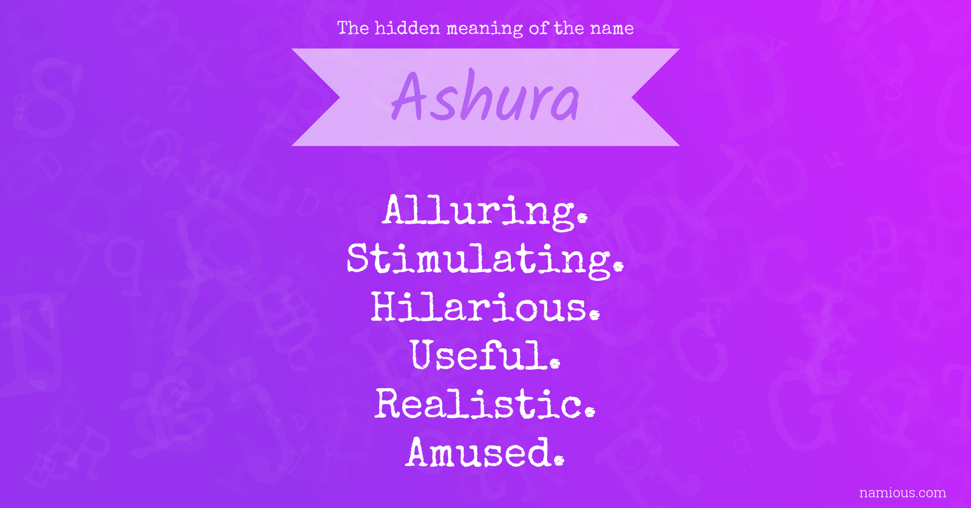 The hidden meaning of the name Ashura