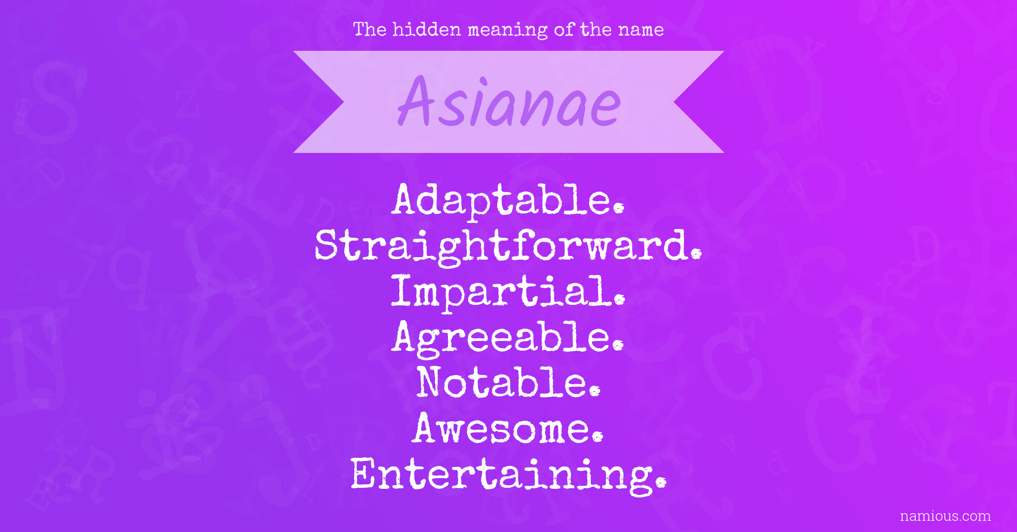 The hidden meaning of the name Asianae